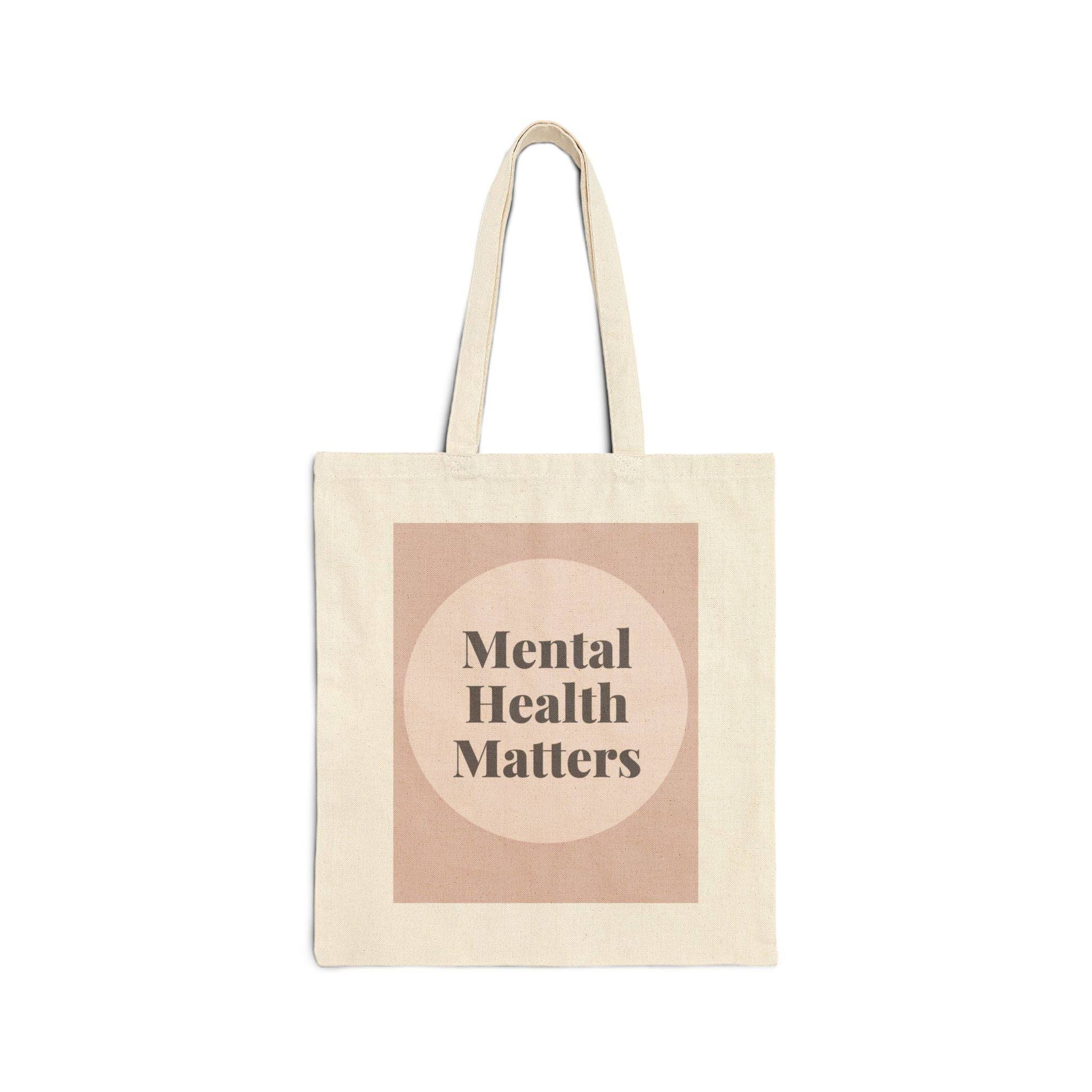 Mental Health Matters Canvas Tote Bag - Its Fine, I Am Fine