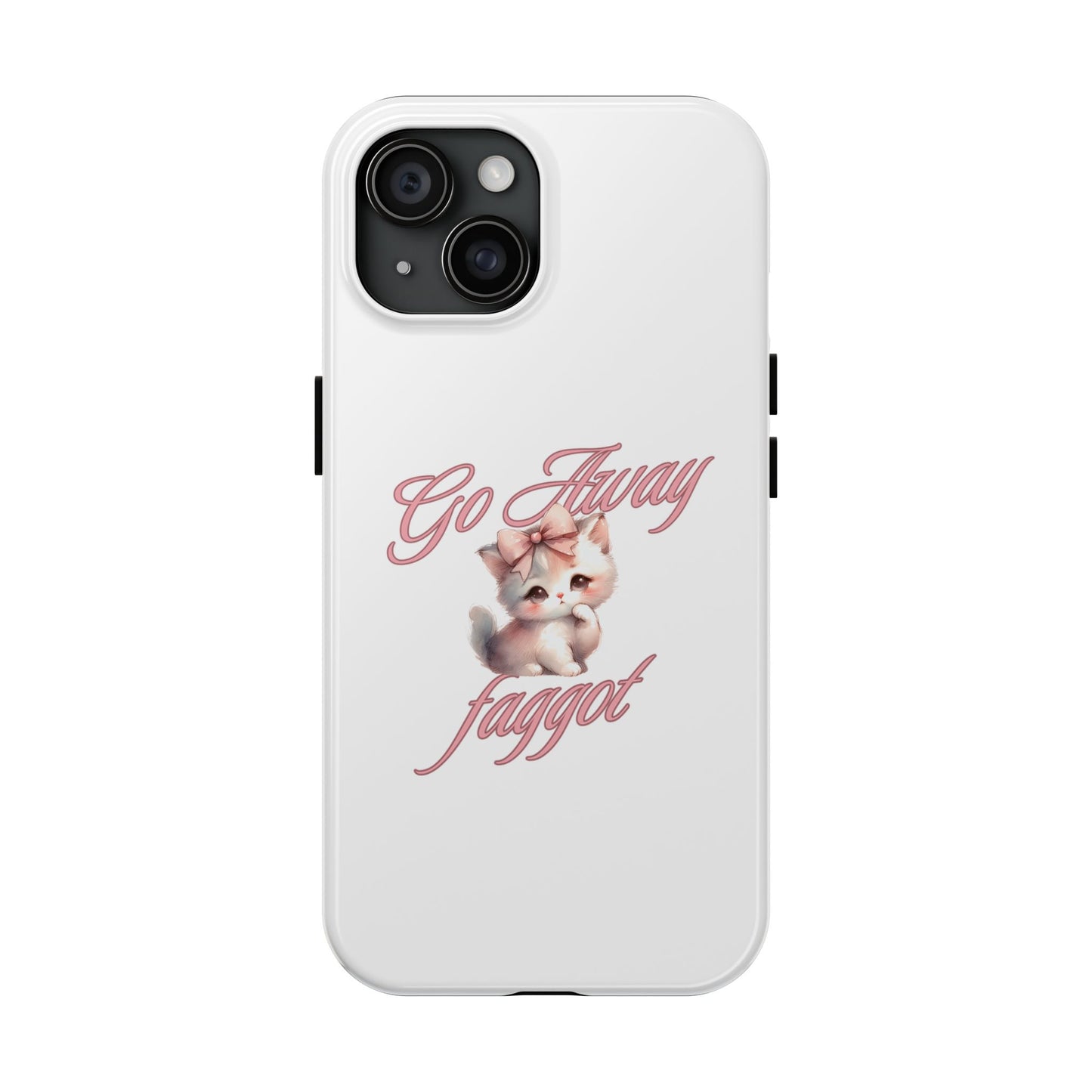 Cute Cat Tough Phone Case - Go Away Design - Its Fine, I Am Fine