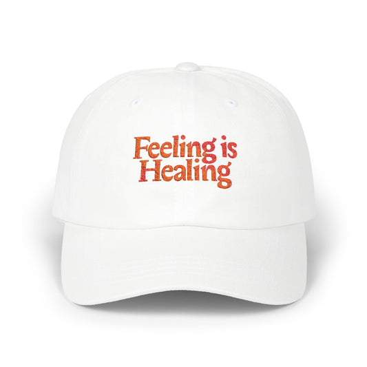 Inspirational Dad Cap - Feeling is Healing Hat, Gift for Dads, Wellness Cap, Motivational Headwear, Casual Style