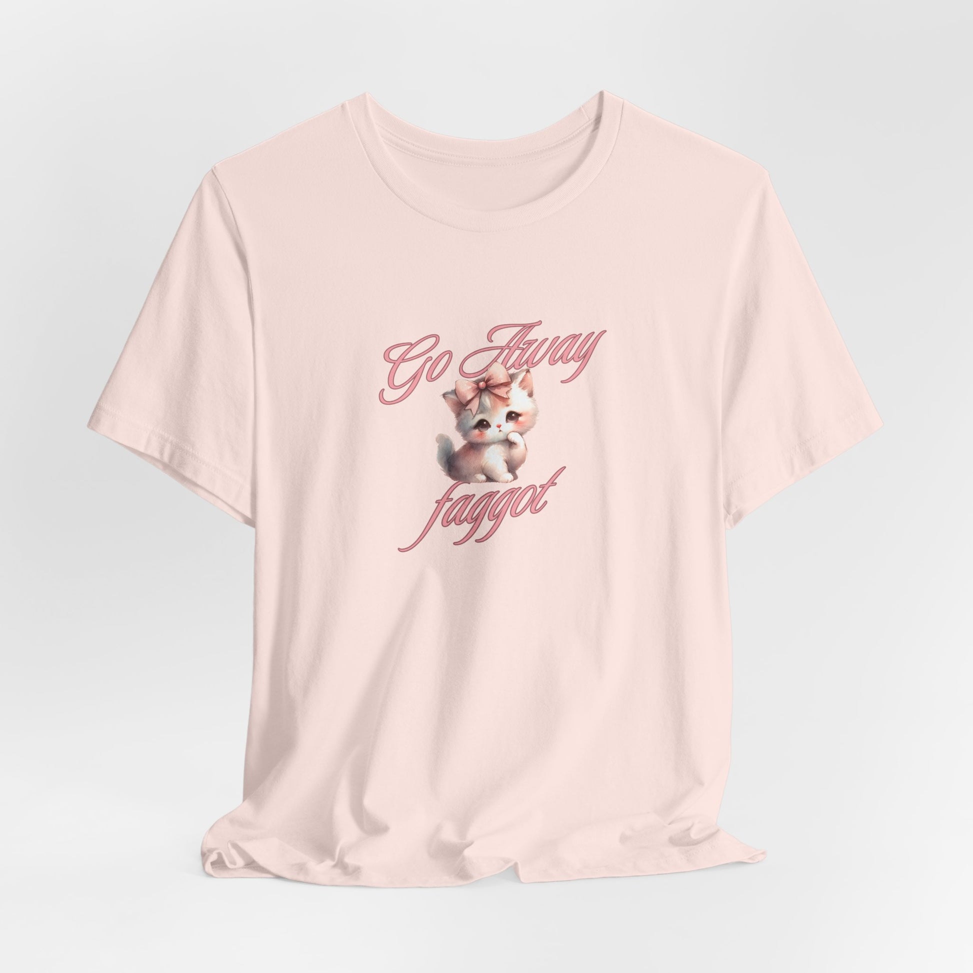 "Go Away "Unisex Jersey Tee - Bold Statement Shirt - Its Fine, I Am Fine