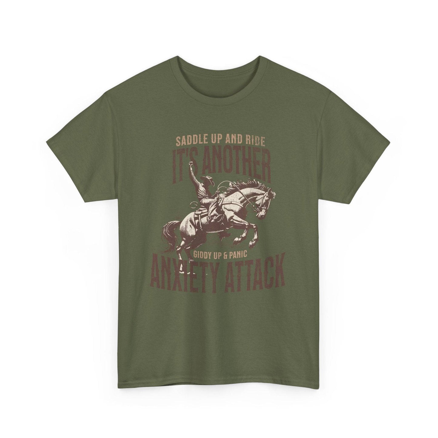 Unisex Heavy Cotton Tee - 'Saddle Up & Ride' Funny Anxiety Attack Shirt - Its Fine, I Am Fine