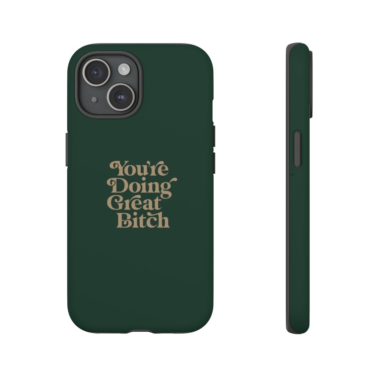 Tough Cases, Encouraging Phone Case, Motivational Phone Cover, Inspirational Phone Protector, Tough Love Phone Case, You're Doing Great