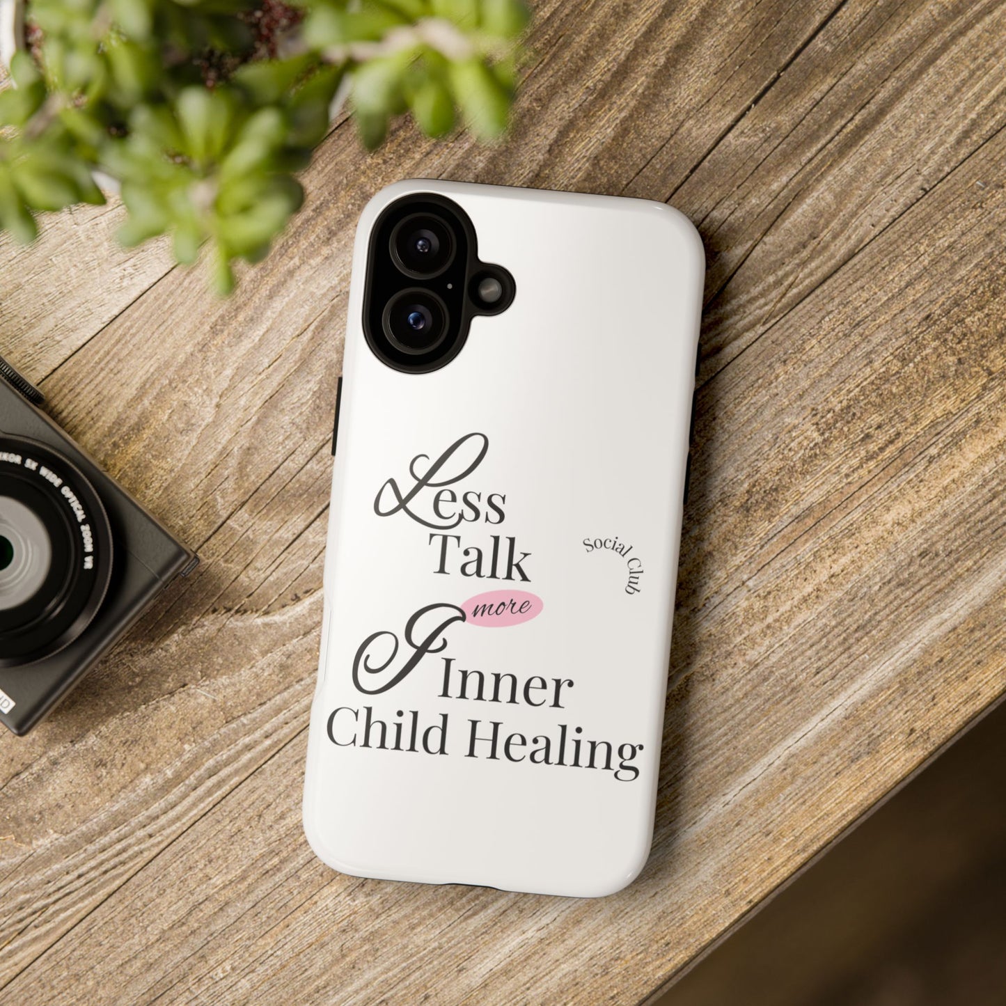 Inner Child Healing Phone Case - Less Talk More Healing - Tough Cases
