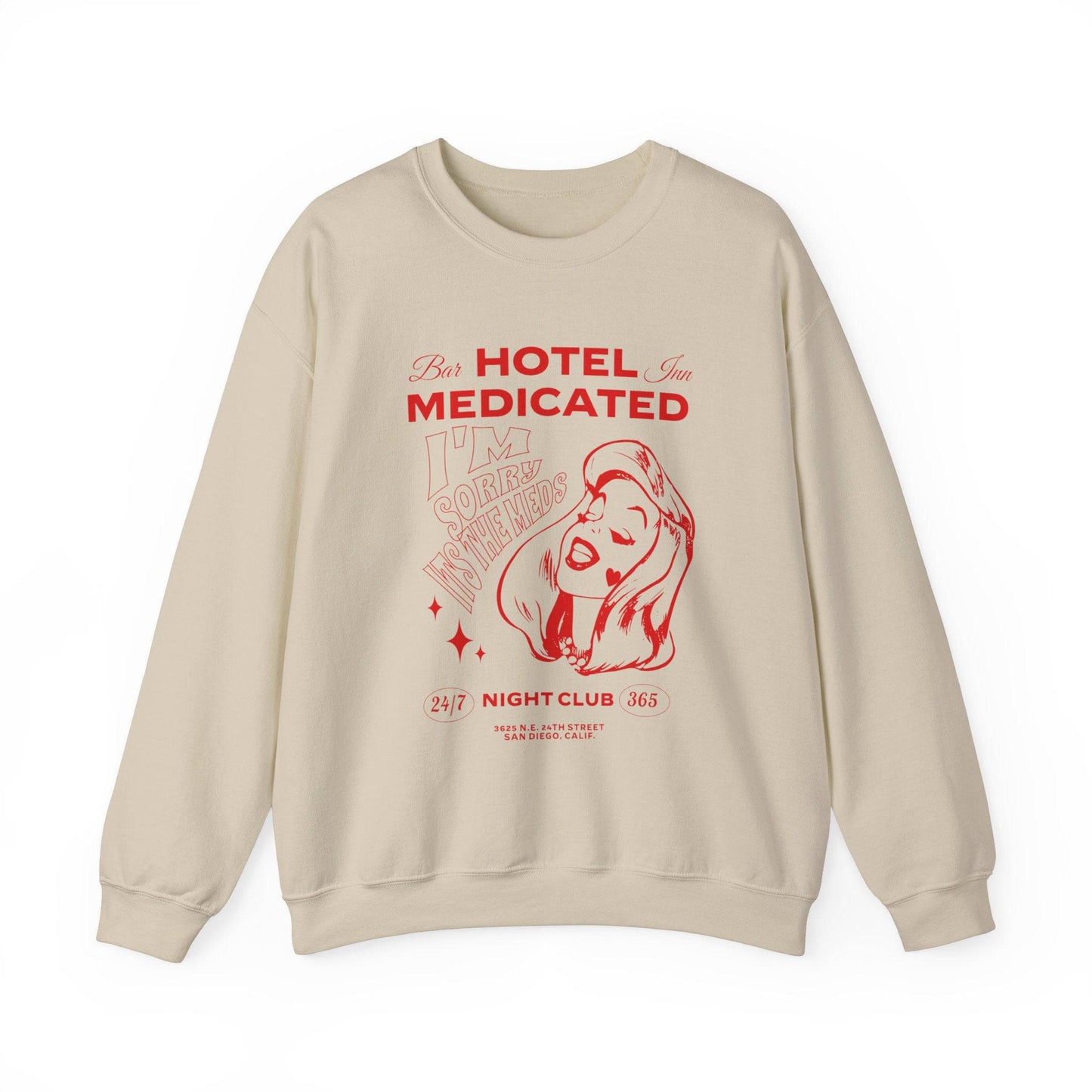 Hotel Medicated Sweatshirt - Its Fine, I Am Fine