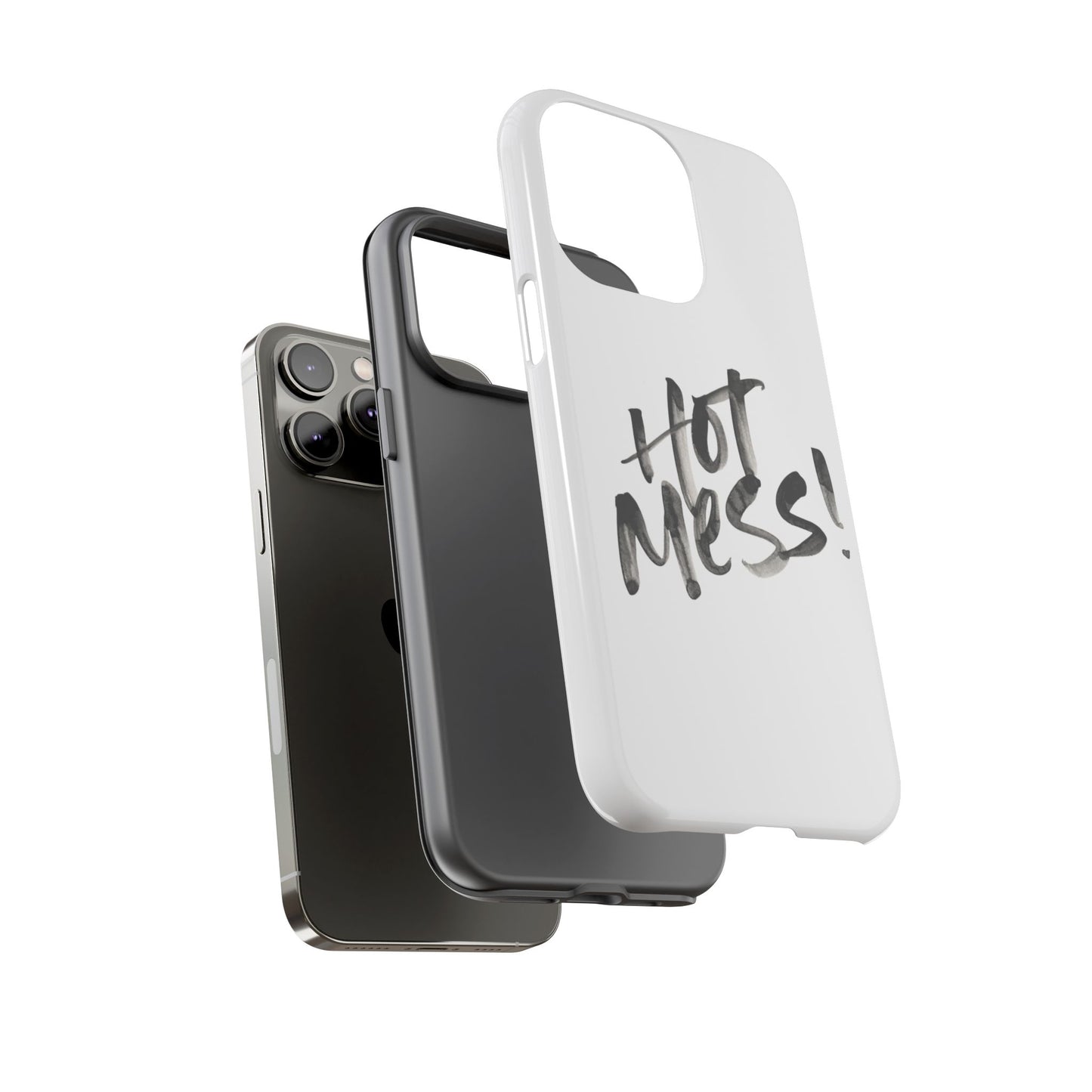 Hot Mess Phone Case, Fun Phone Cover, Gift for Her, Quirky Accessory, Stylish Mobile Case, Trendy Gift Idea