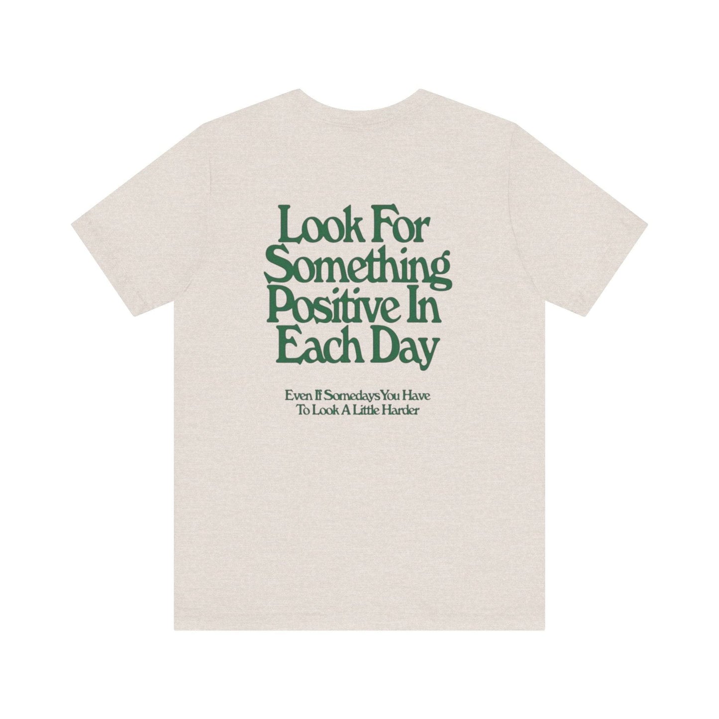 Positive Quote Unisex Tee, Look For Something Positive Shirt, Casual Wear Gift, Motivational Apparel, Everyday Tee, Men's Women's Top - Its Fine, I Am Fine