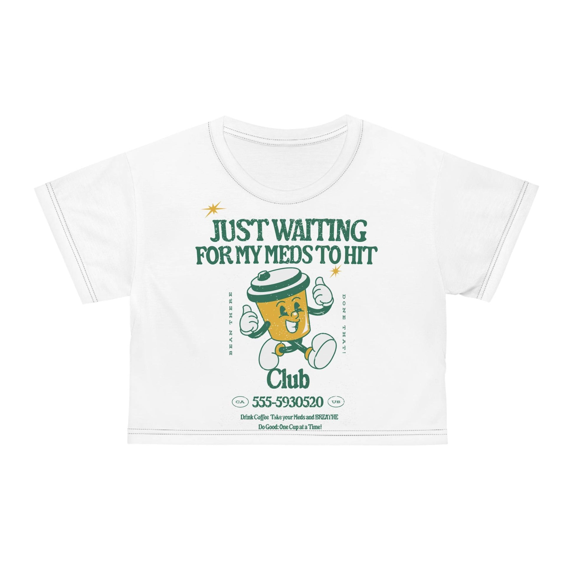 Waiting for the Meds Crop Tee - Its Fine, I Am Fine