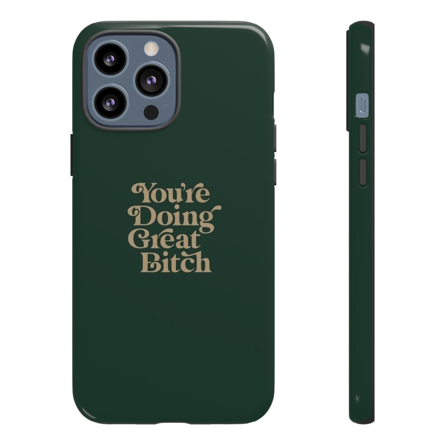 Tough Cases, Encouraging Phone Case, Motivational Phone Cover, Inspirational Phone Protector, Tough Love Phone Case, You're Doing Great