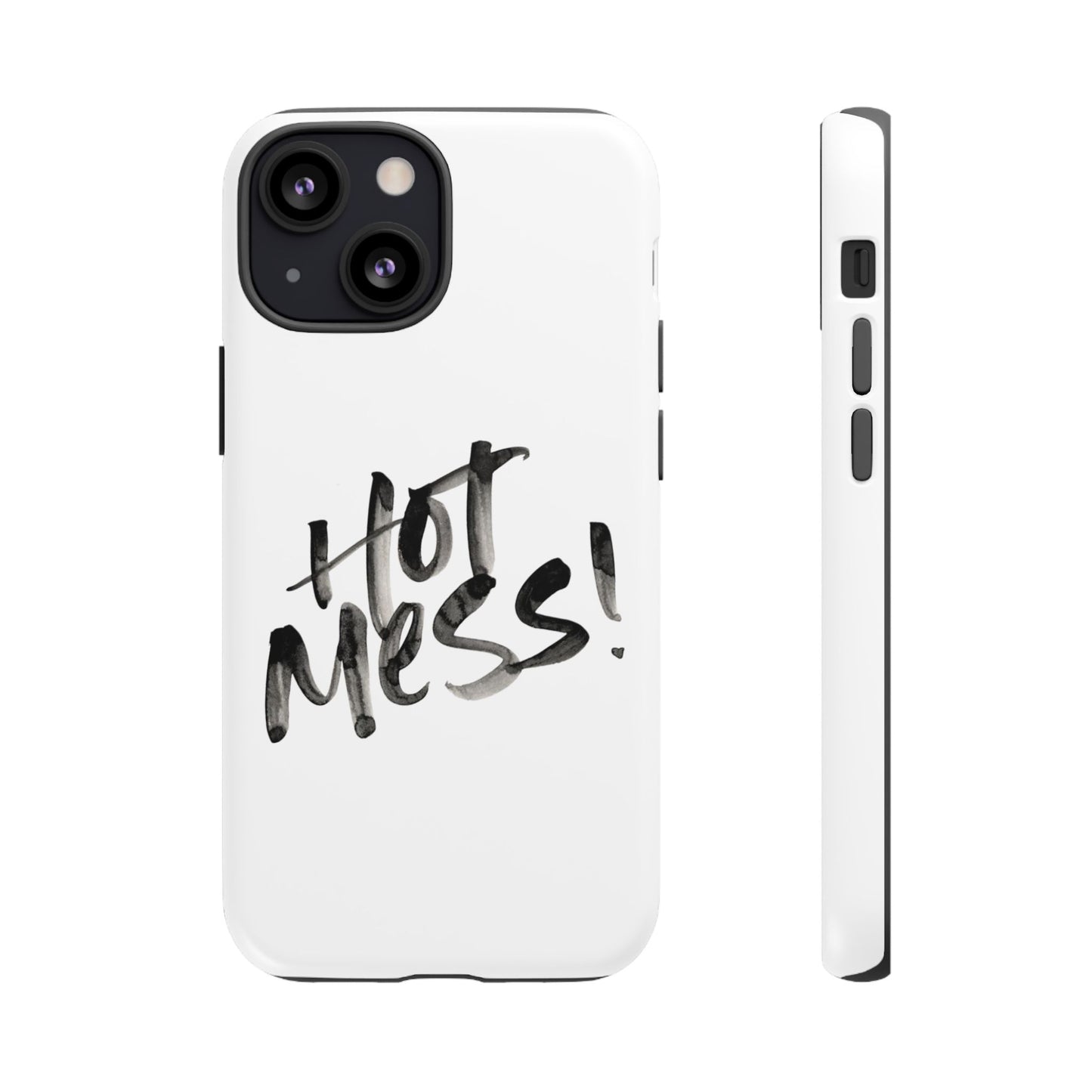 Hot Mess Phone Case, Fun Phone Cover, Gift for Her, Quirky Accessory, Stylish Mobile Case, Trendy Gift Idea