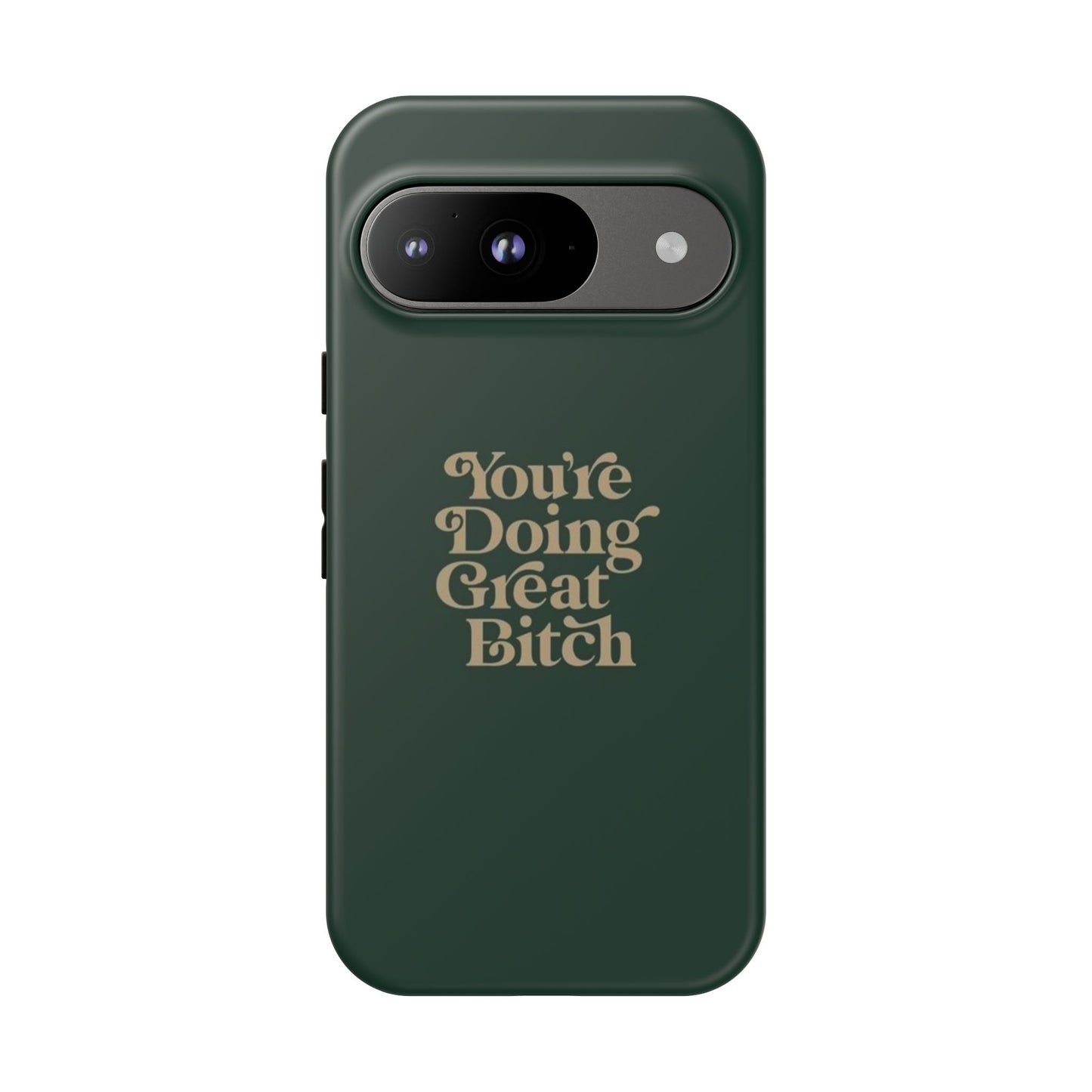 Tough Cases, Encouraging Phone Case, Motivational Phone Cover, Inspirational Phone Protector, Tough Love Phone Case, You're Doing Great