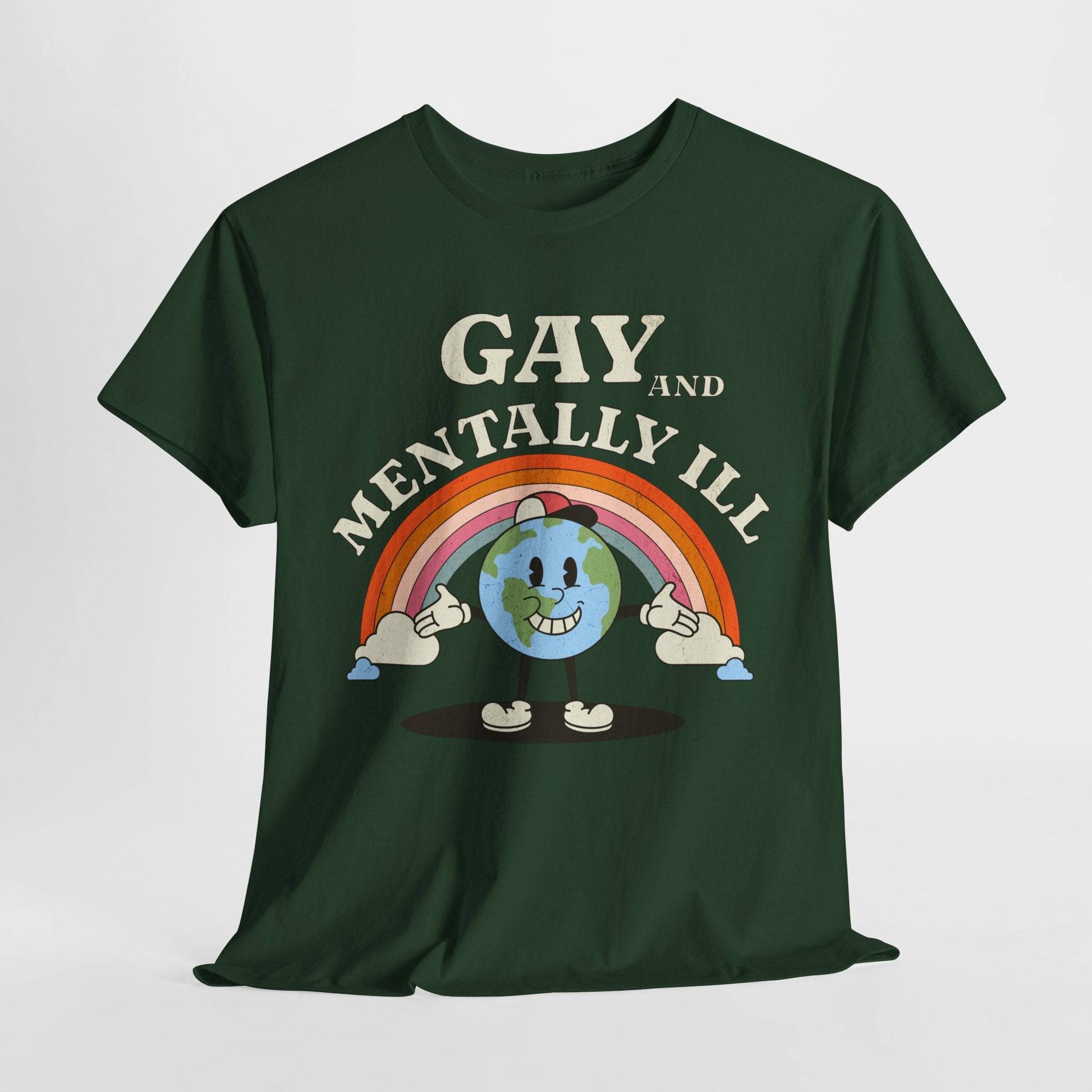 Gay and Mentally Ill Unisex Heavy Cotton Tee - Playful Graphic T-Shirt for LGBTQ+ Pride and Support - Its Fine, I Am Fine