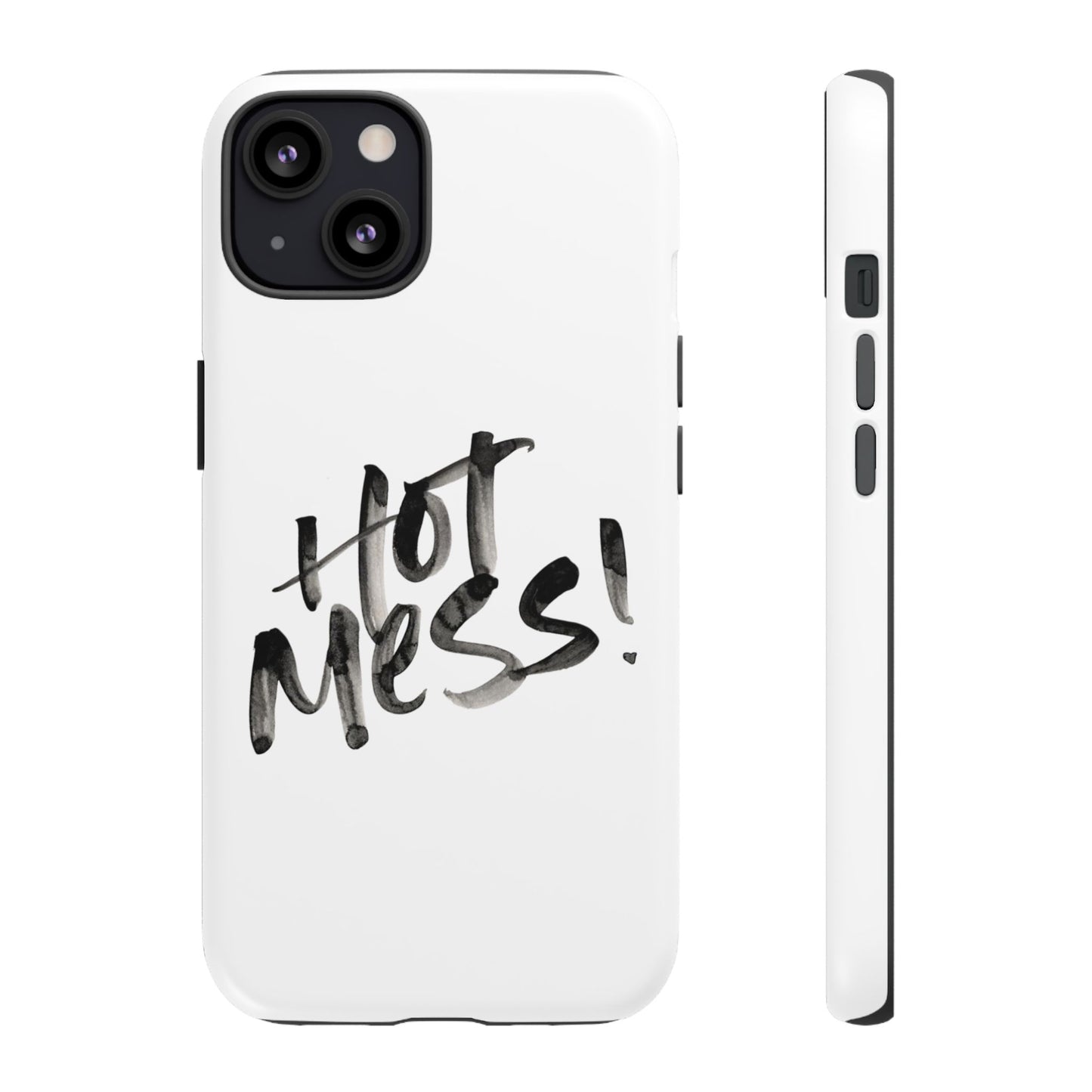 Hot Mess Phone Case, Fun Phone Cover, Gift for Her, Quirky Accessory, Stylish Mobile Case, Trendy Gift Idea