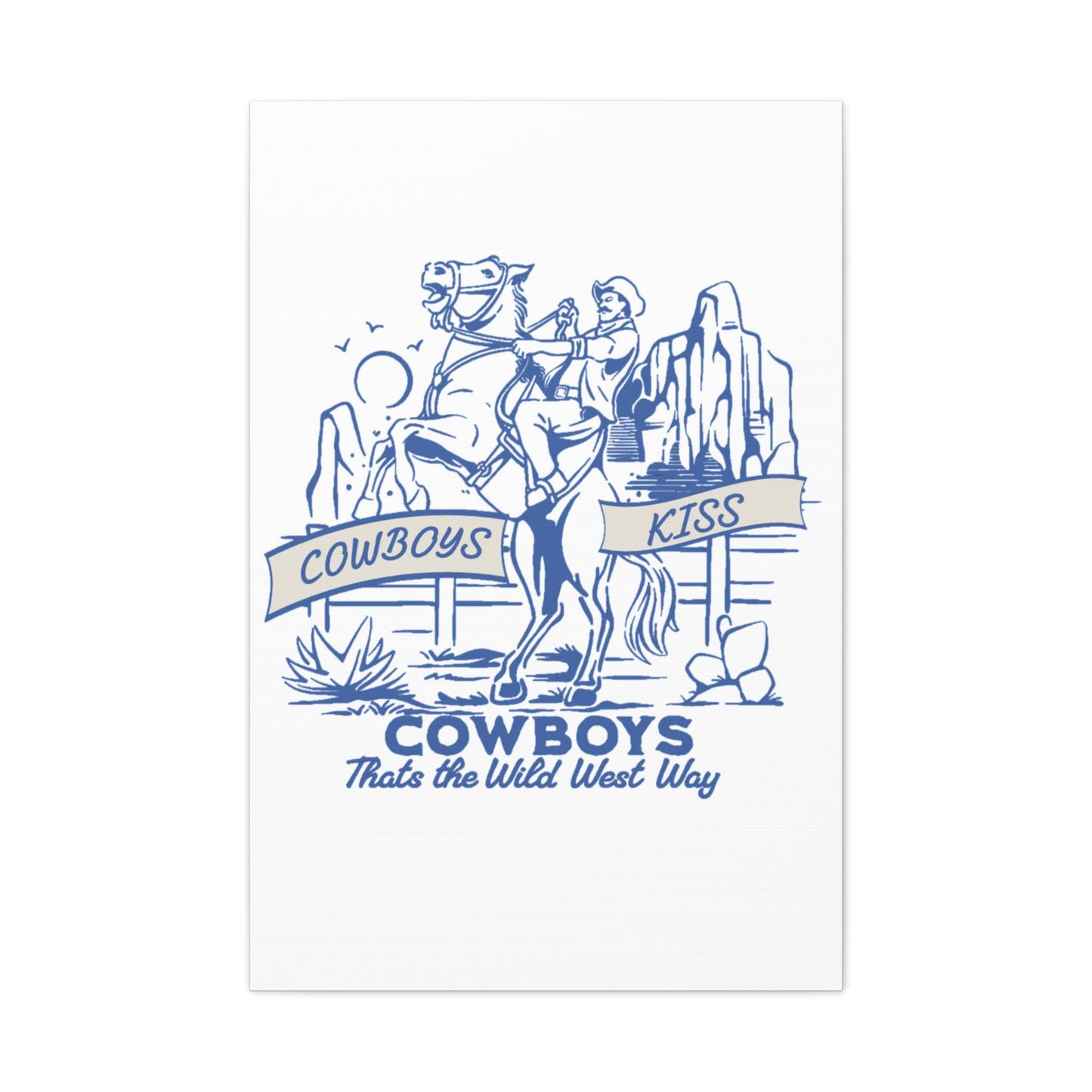Cowboys Kiss Canvas Art - Western Decor for Cowboy Lovers - Its Fine, I Am Fine