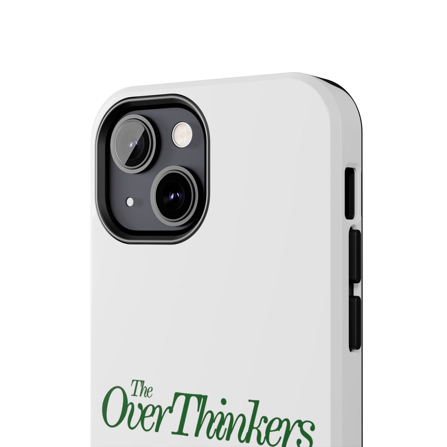 OverThinker Tough Phone Cases