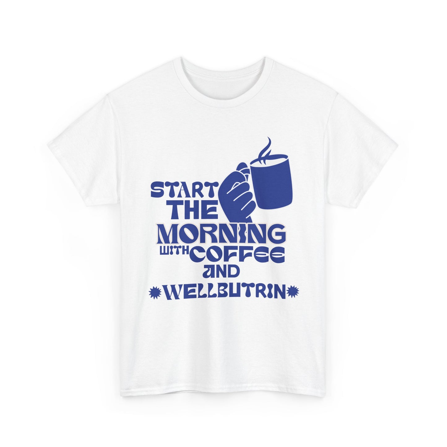 Morning Cup Of Coffee Tee