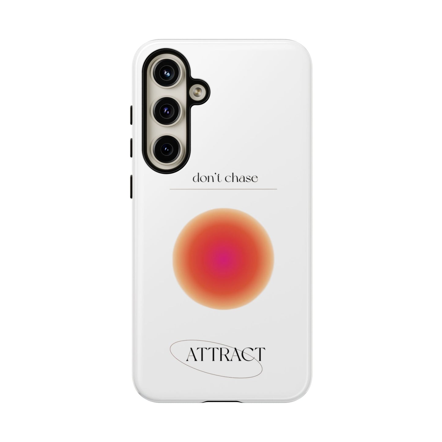Phone Case, Don't Chase Attract Tough Cases, Durable Cover, Protective Shell, Rugged Case, Impact Resistant, Phone Accessory