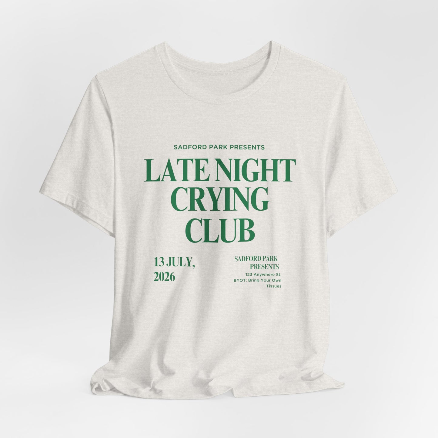 Late Night Crying Club Unisex Tee - Relaxed Fit Graphic T-Shirt for Comfort