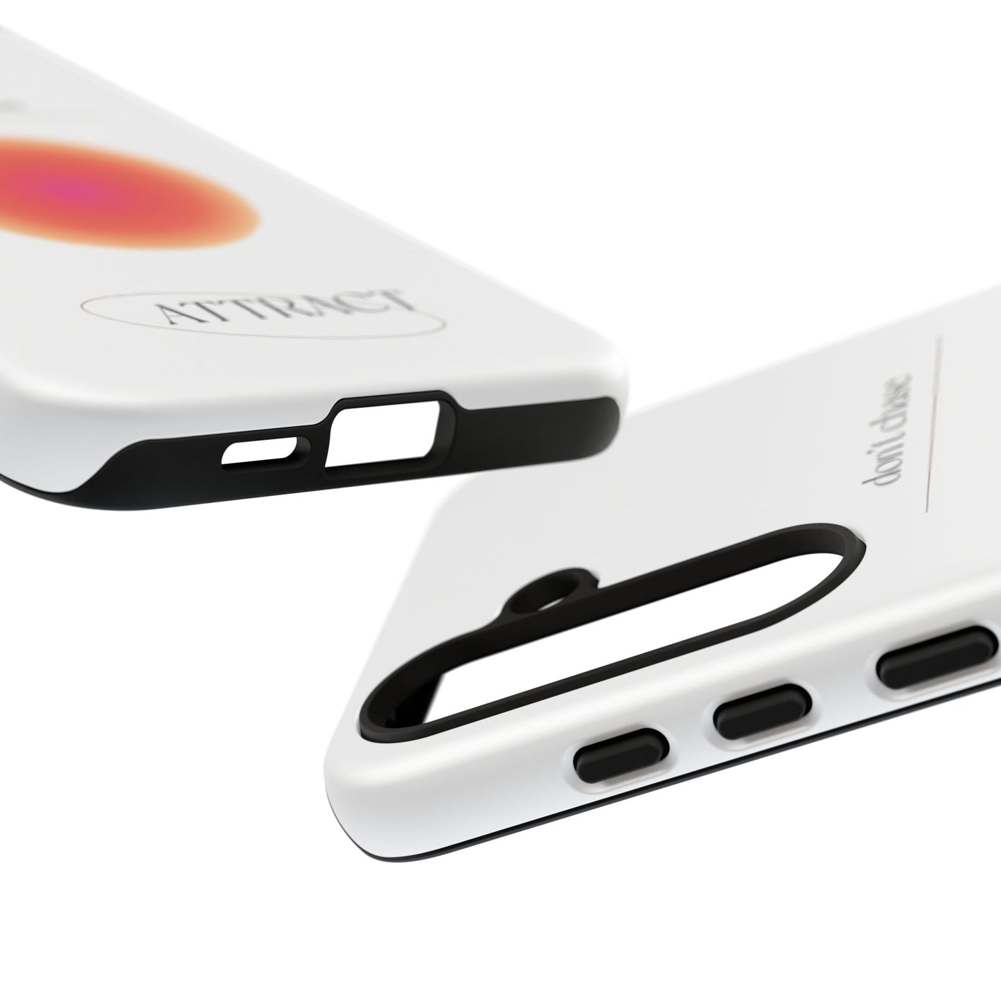 Phone Case, Don't Chase Attract Tough Cases, Durable Cover, Protective Shell, Rugged Case, Impact Resistant, Phone Accessory