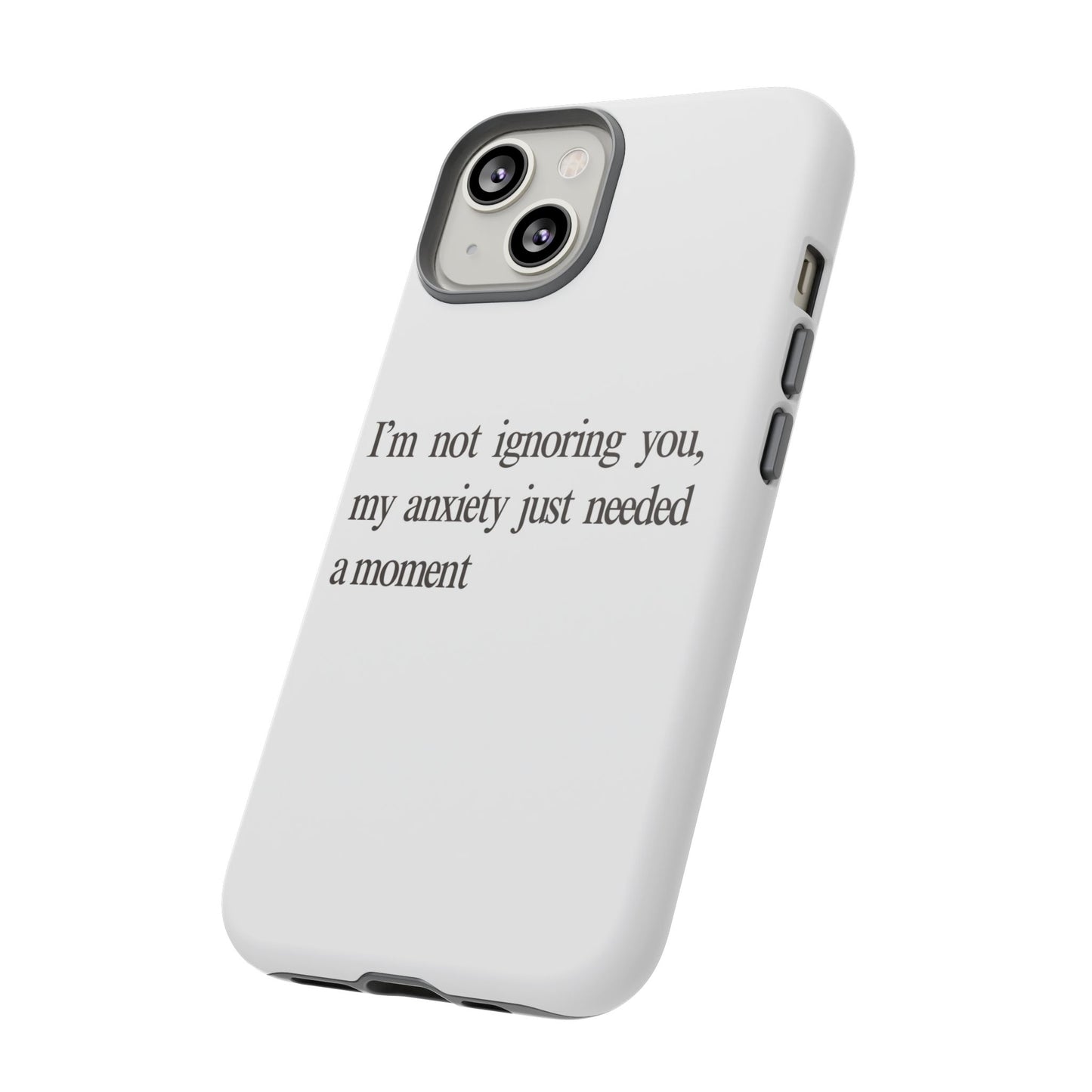 Anxiety Tough Phone Case, Stress Relief Gift, Mental Health Awareness, Protective Phone Cover, Inspirational Quote Case