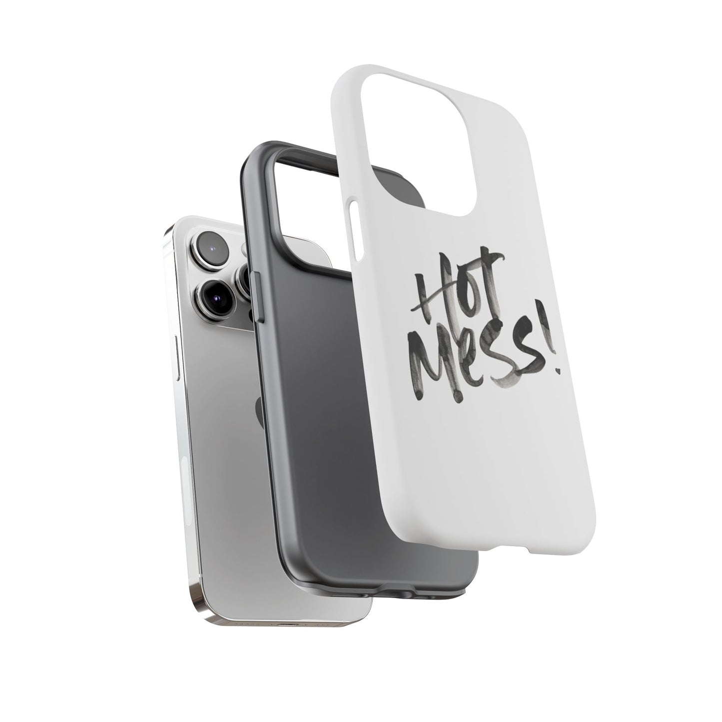Hot Mess Phone Case, Fun Phone Cover, Gift for Her, Quirky Accessory, Stylish Mobile Case, Trendy Gift Idea