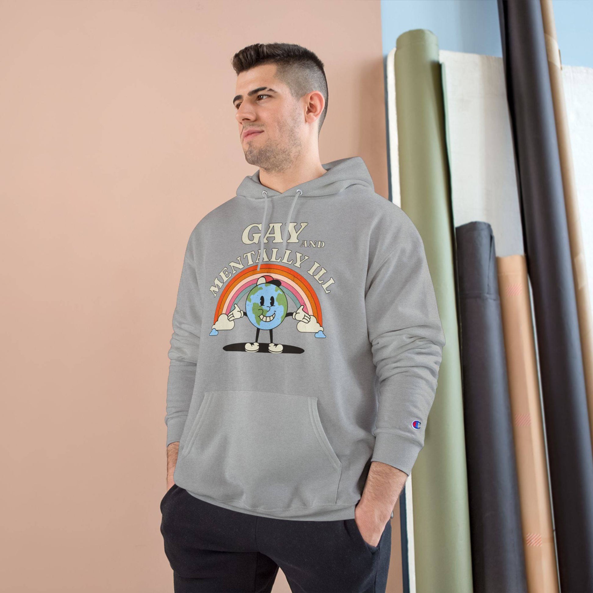Gay and Mentally Ill Champion Hoodie – Bold, Fun & Comfortable LGBTQ+ Apparel - Its Fine, I Am Fine