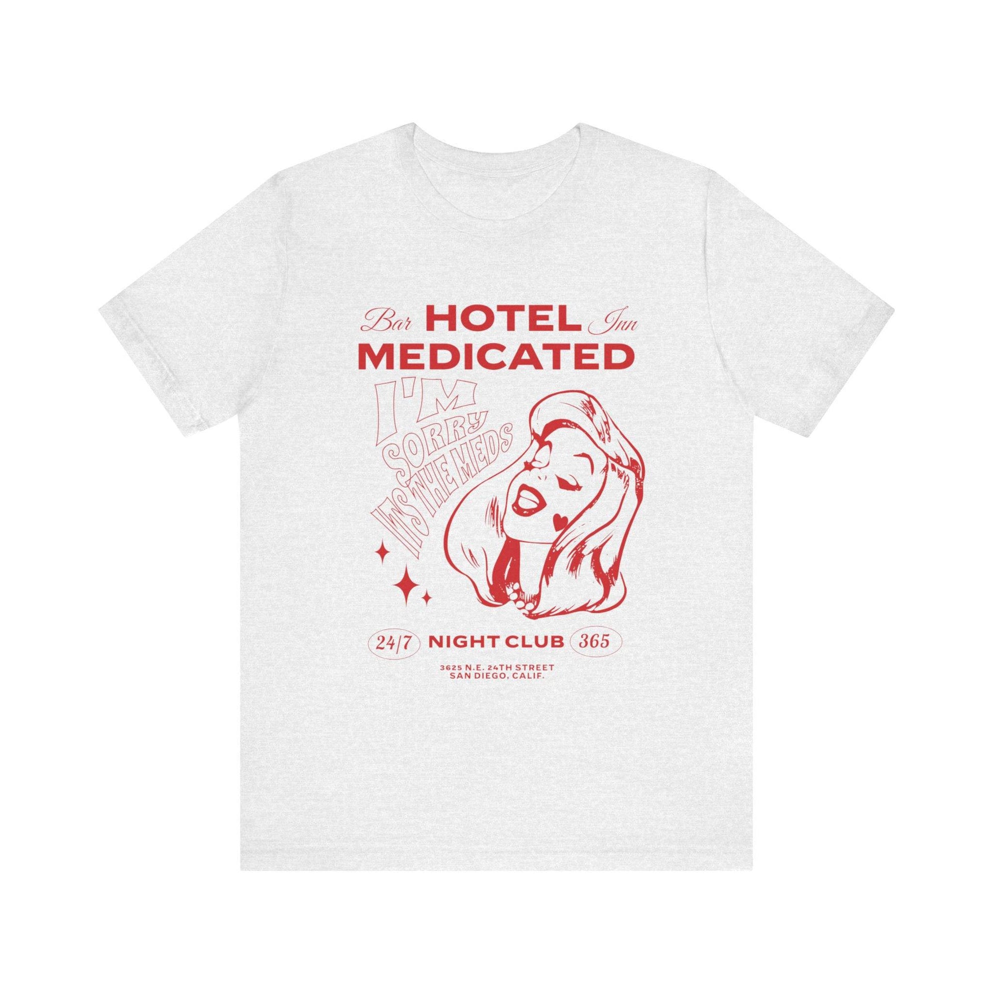 Hotel Medicated Tee, Unisex T-Shirt, Vintage Graphic Tee, Retro T-Shirt, Cool Tee, Funny Shirt - Its Fine, I Am Fine