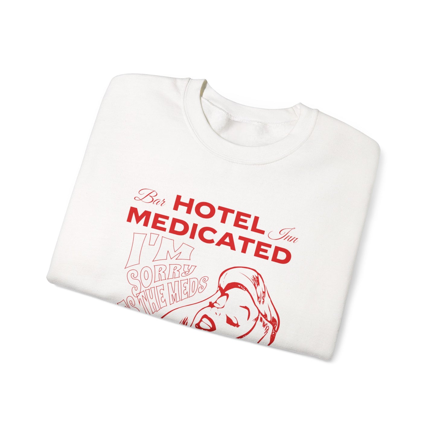 Hotel Medicated Sweatshirt