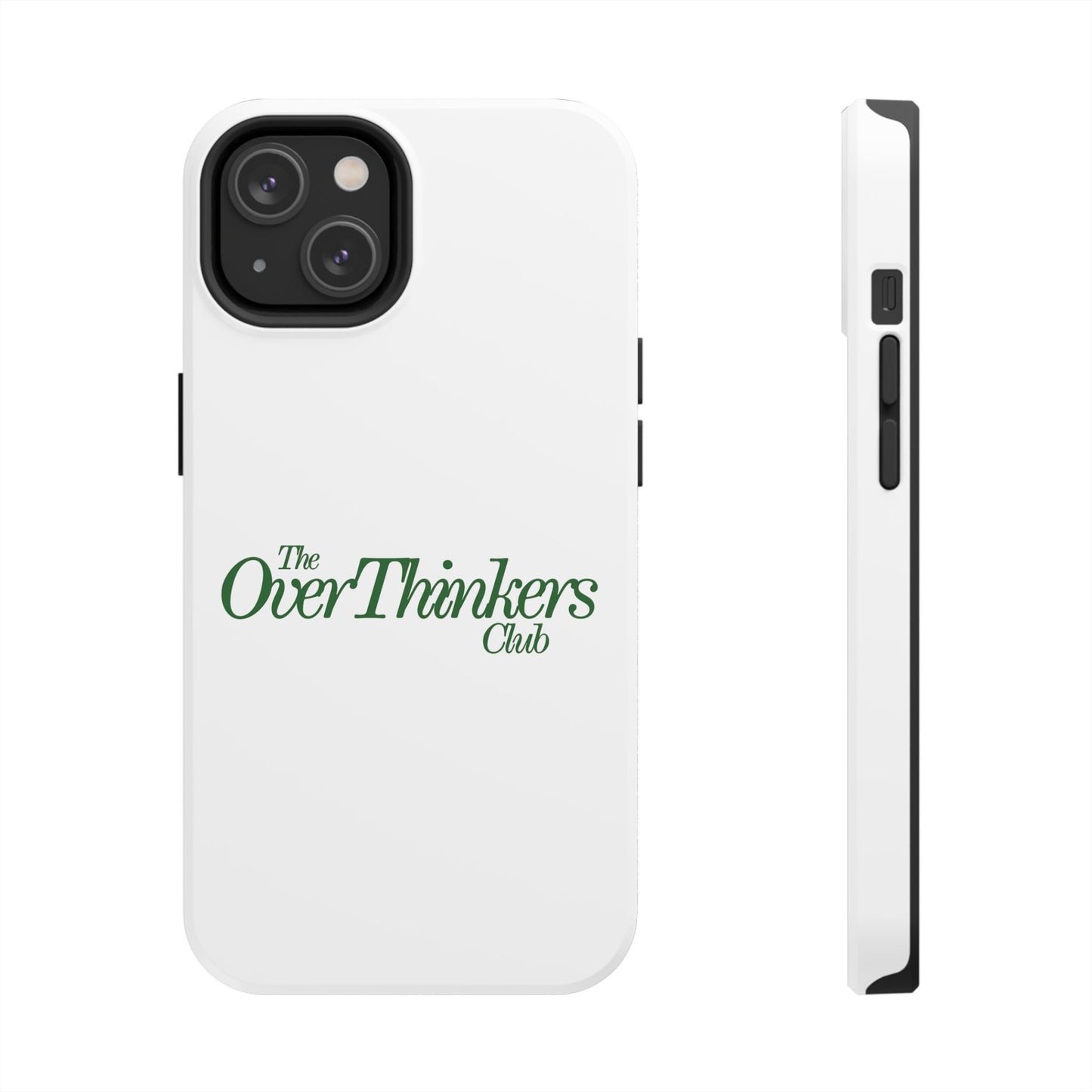 OverThinker Tough Phone Cases