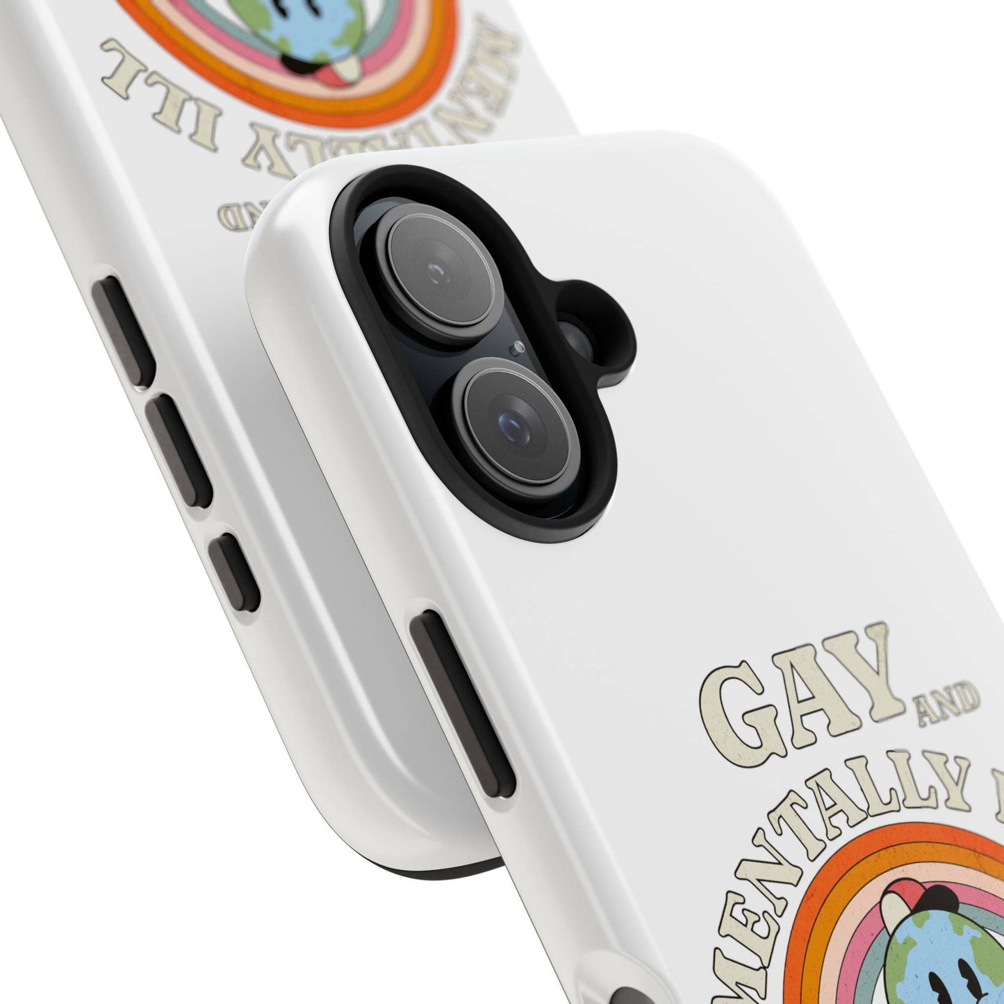 Pride Edition Tough Phone Case - 'Gay and Mentally Ill' Design for LGBTQ+ Advocacy - Its Fine, I Am Fine