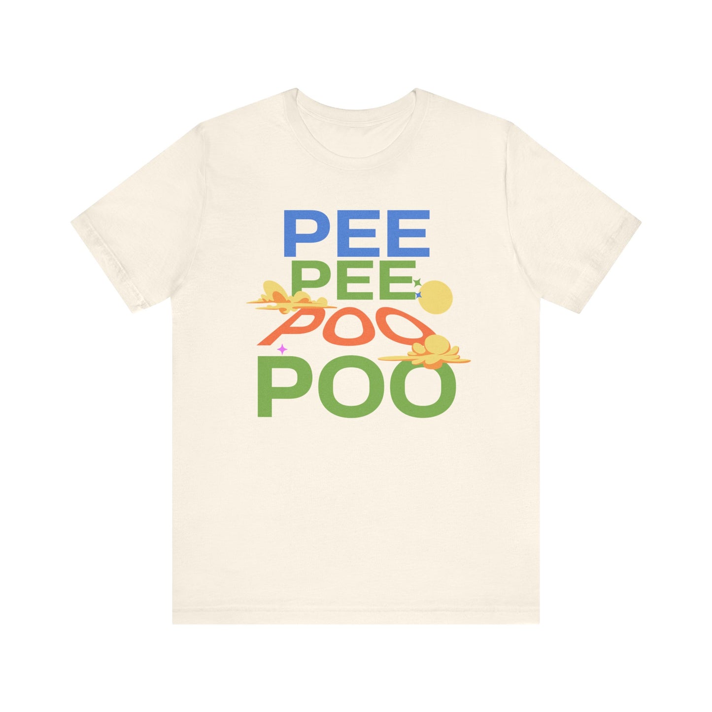 Fun Pee Pee Poo Graphic Tee