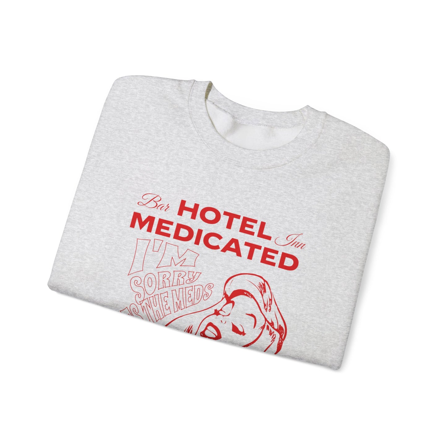 Hotel Medicated Sweatshirt