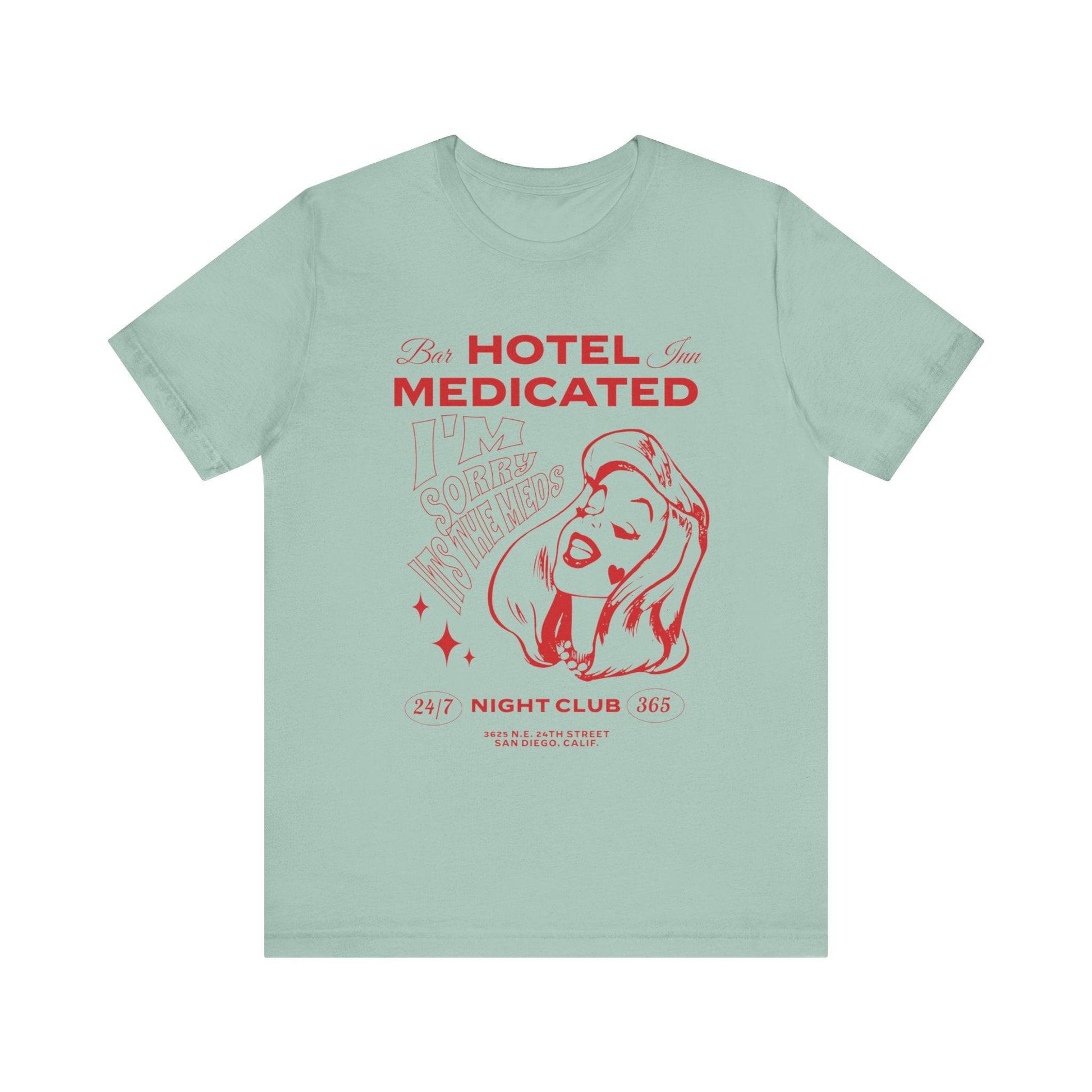 Hotel Medicated Tee, Unisex T-Shirt, Vintage Graphic Tee, Retro T-Shirt, Cool Tee, Funny Shirt - Its Fine, I Am Fine