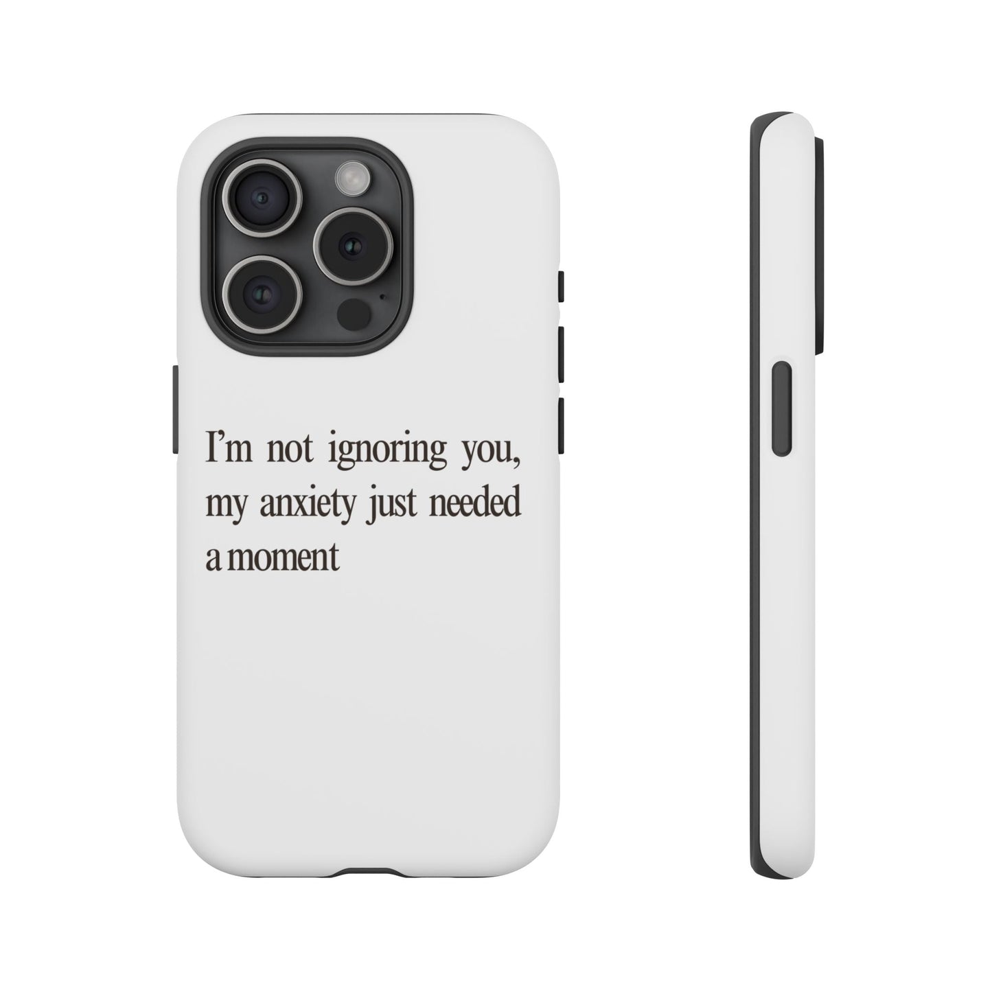 Anxiety Tough Phone Case, Stress Relief Gift, Mental Health Awareness, Protective Phone Cover, Inspirational Quote Case