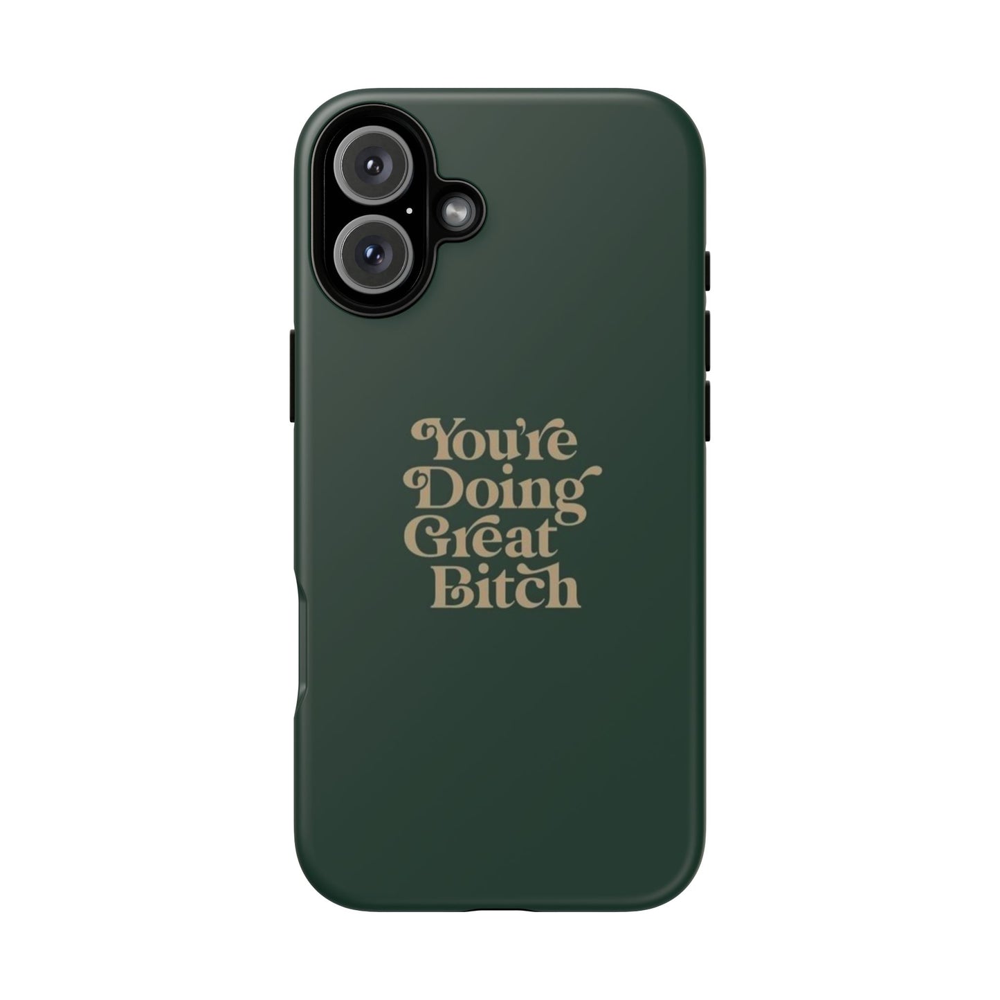 Tough Cases, Encouraging Phone Case, Motivational Phone Cover, Inspirational Phone Protector, Tough Love Phone Case, You're Doing Great