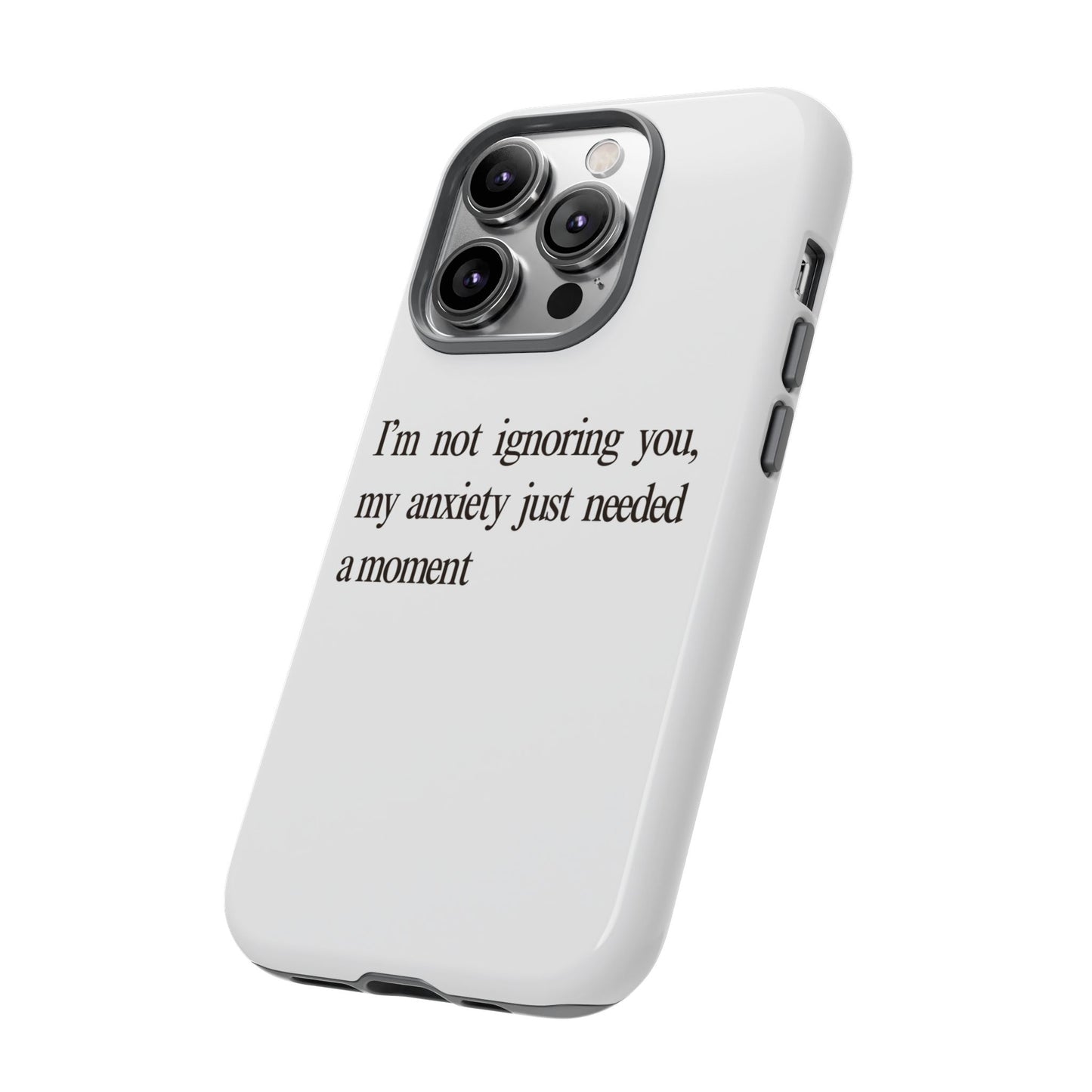 Anxiety Tough Phone Case, Stress Relief Gift, Mental Health Awareness, Protective Phone Cover, Inspirational Quote Case