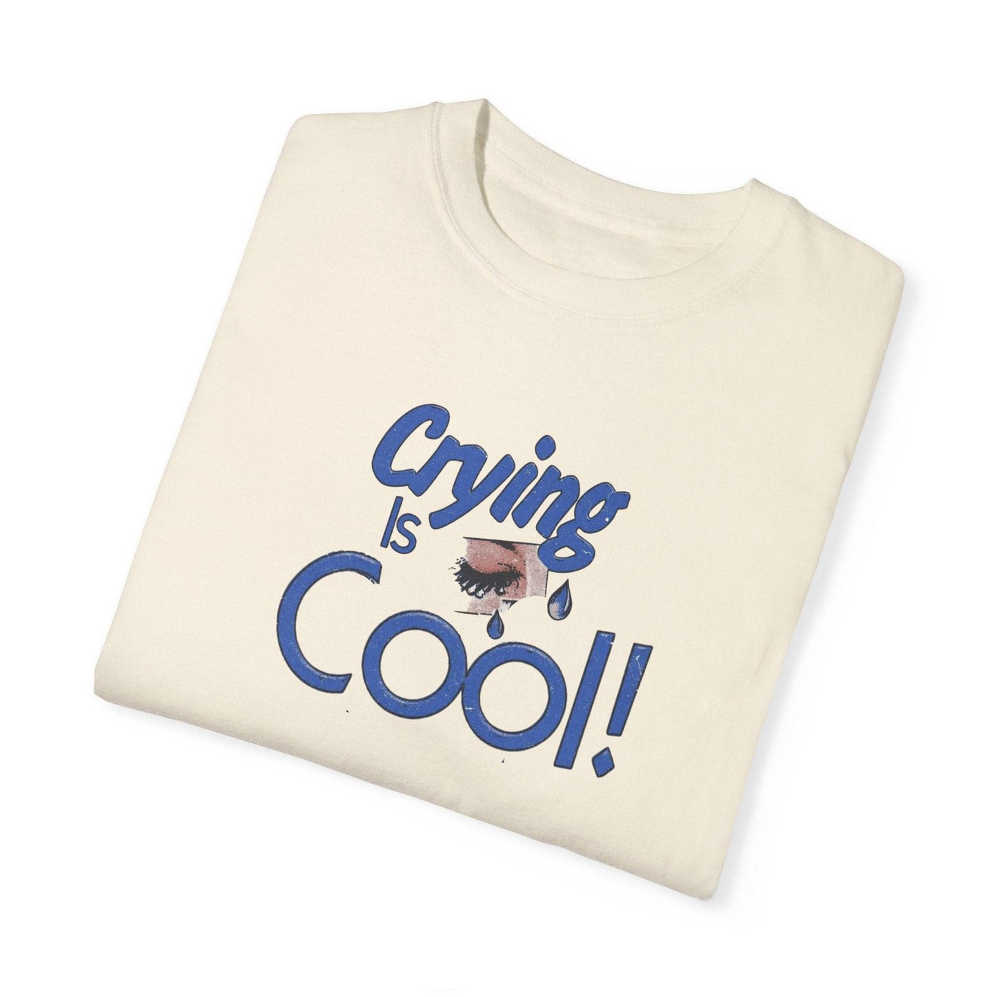 Crying Is Cool Unisex T-Shirt, Funny Tee for Mental Health Awareness, Gift for Friends, Comfort Wear, Everyday Casual Outfit - Its Fine, I Am Fine