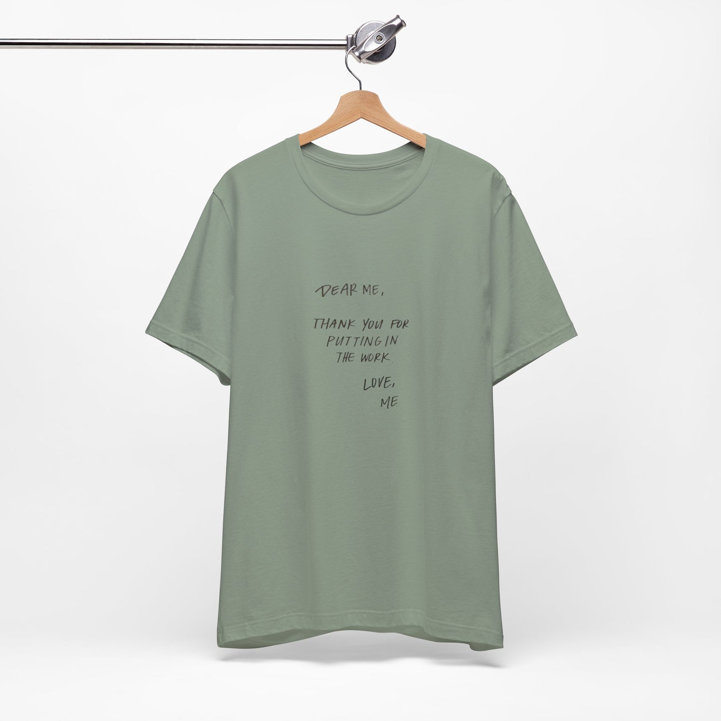 Inspirational Unisex Short Sleeve Tee - 'Dear Me, Thank You for Putting in the Work'