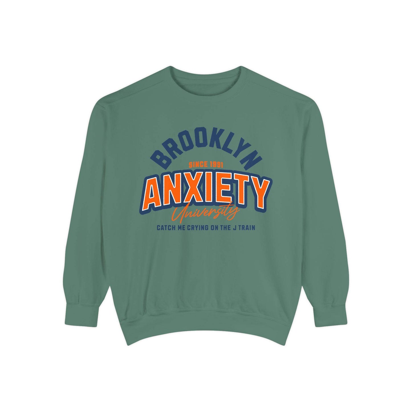 Brooklyn Anxiety University Sweatshirt – Vintage Unisex Pullover | Cozy, Soft & Witty - Its Fine, I Am Fine