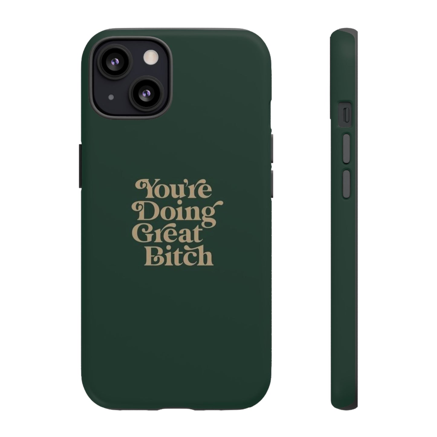 Tough Cases, Encouraging Phone Case, Motivational Phone Cover, Inspirational Phone Protector, Tough Love Phone Case, You're Doing Great
