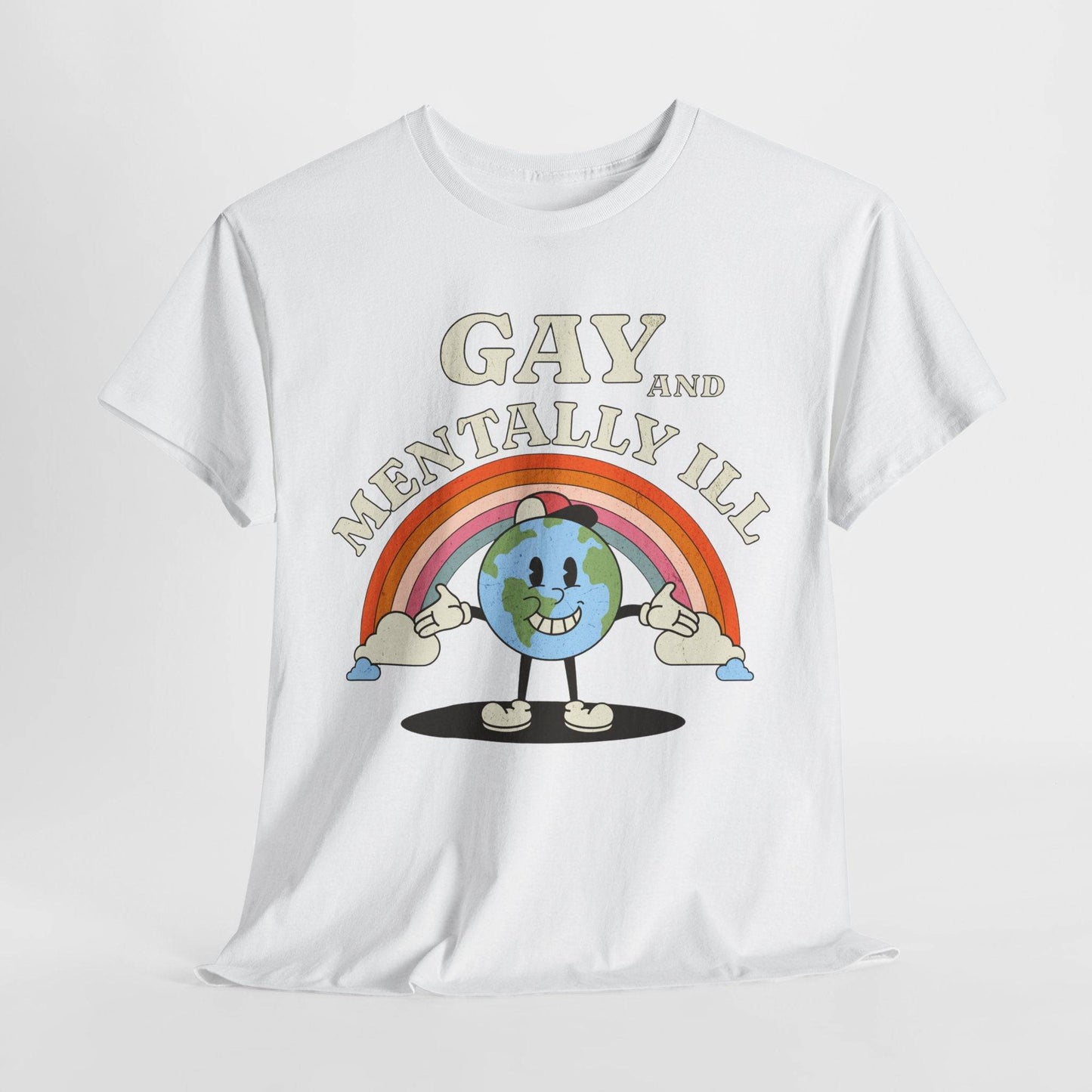 Gay and Mentally Ill Unisex Heavy Cotton Tee - Playful Graphic T-Shirt for LGBTQ+ Pride and Support - Its Fine, I Am Fine