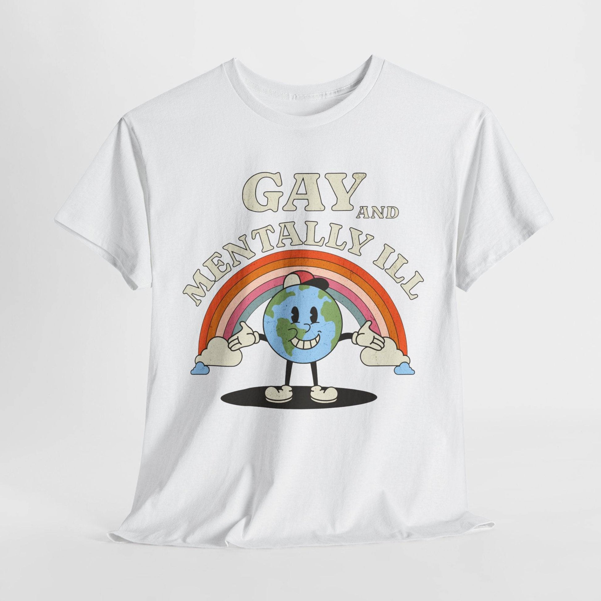 Gay and Mentally Ill Unisex Heavy Cotton Tee - Playful Graphic T-Shirt for LGBTQ+ Pride and Support - Its Fine, I Am Fine