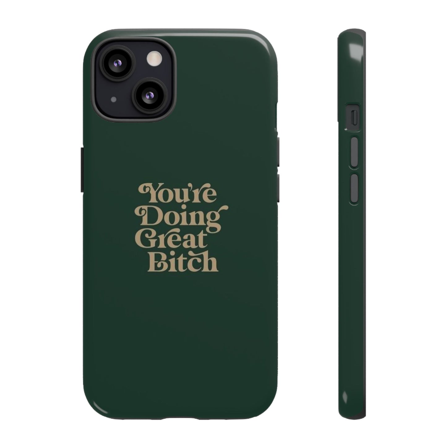Tough Cases, Encouraging Phone Case, Motivational Phone Cover, Inspirational Phone Protector, Tough Love Phone Case, You're Doing Great