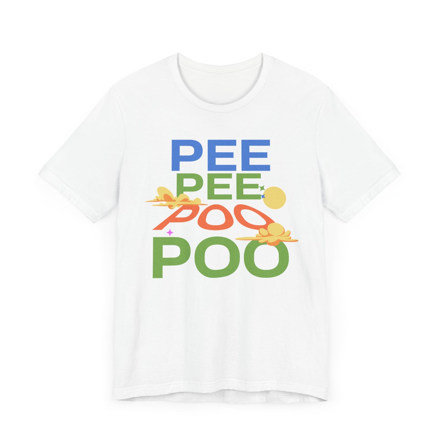 Fun Pee Pee Poo Graphic Tee