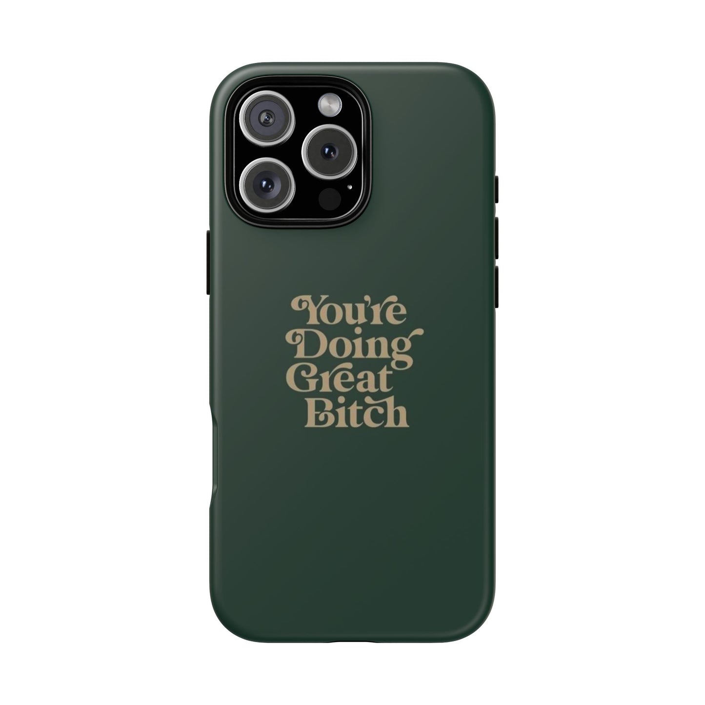 Tough Cases, Encouraging Phone Case, Motivational Phone Cover, Inspirational Phone Protector, Tough Love Phone Case, You're Doing Great