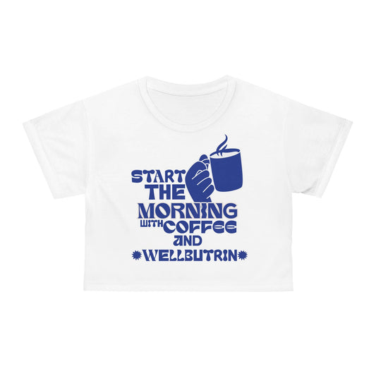 Coffee & Wellbutrin" Funny Mental Health Cropped Tee – Retro Anxiety T-Shirt - Its Fine, I Am Fine