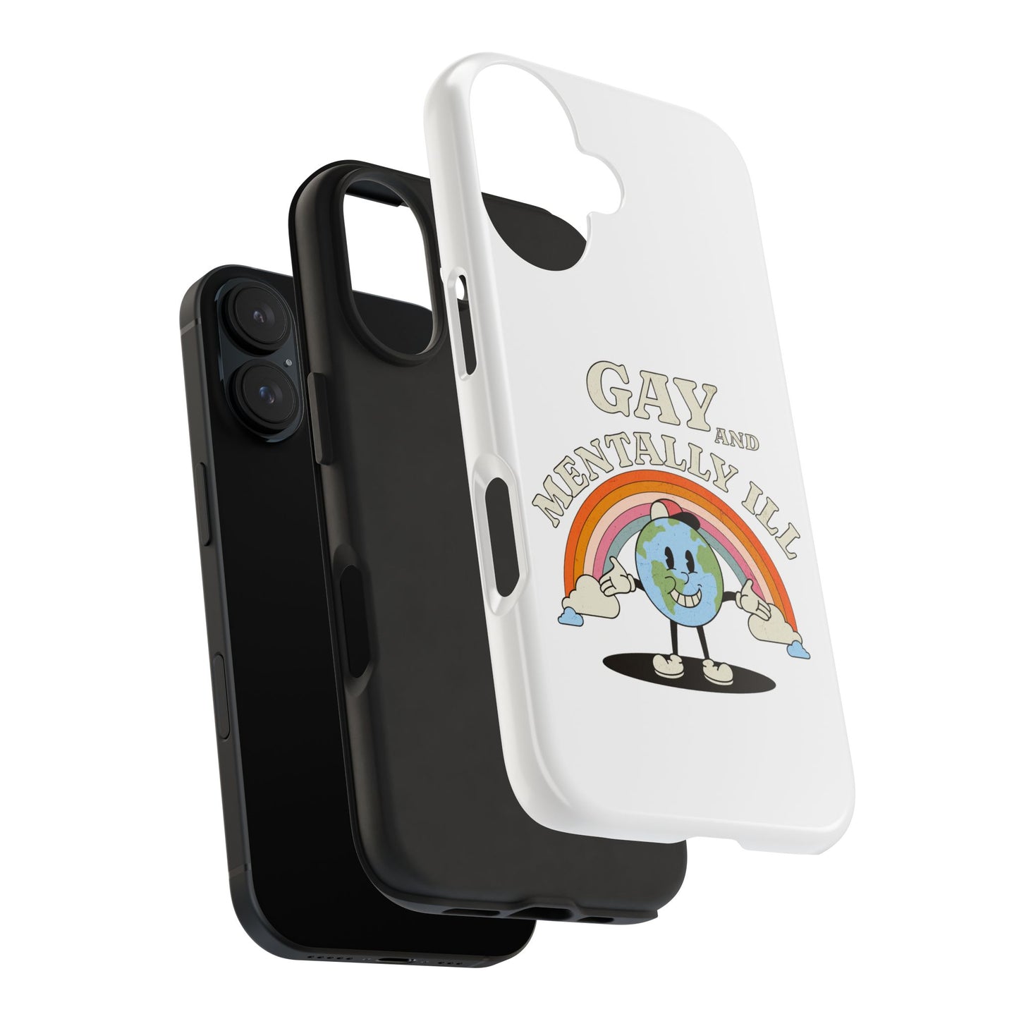 Pride Edition Tough Phone Case - 'Gay and Mentally Ill' Design for LGBTQ+ Advocacy
