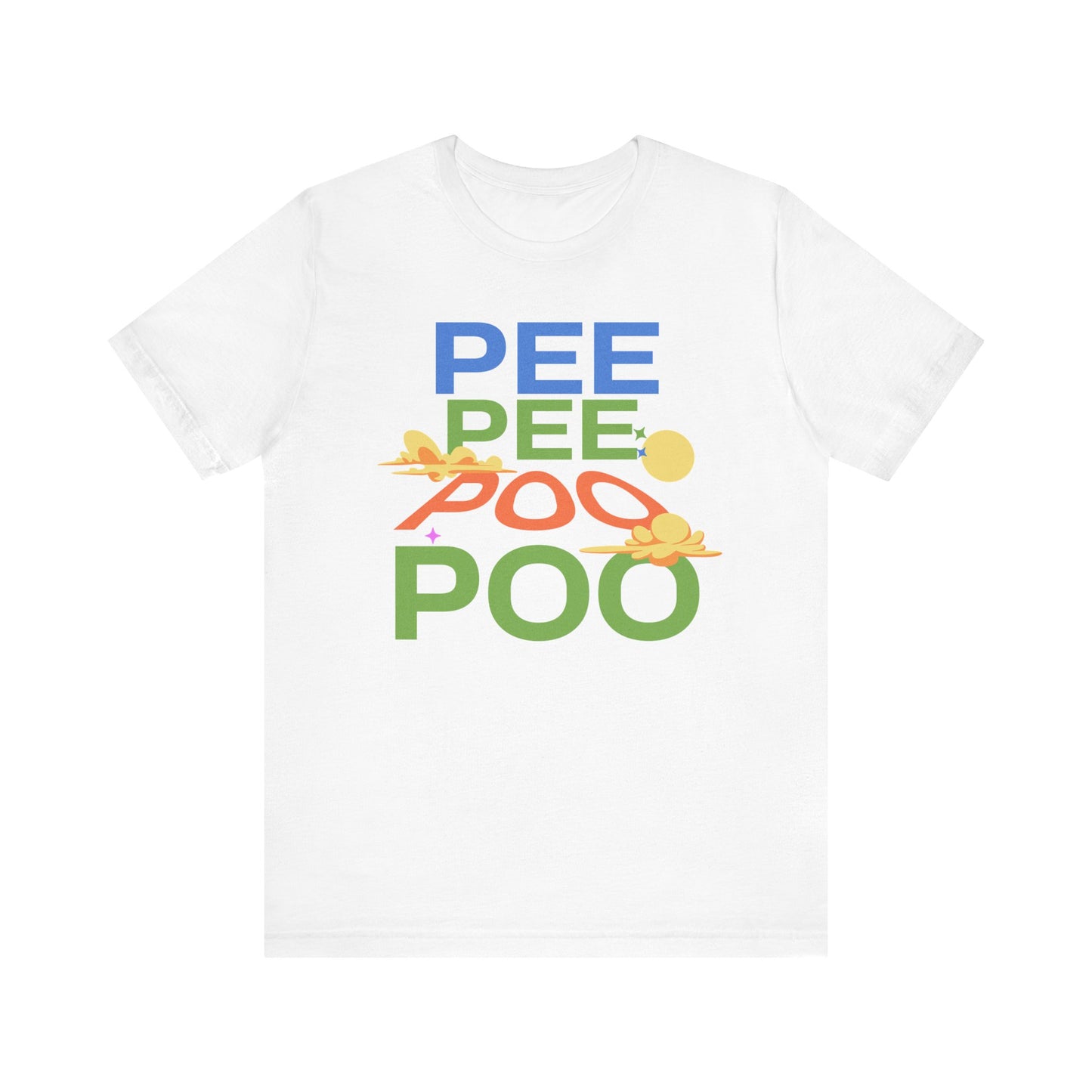 Fun Pee Pee Poo Graphic Tee