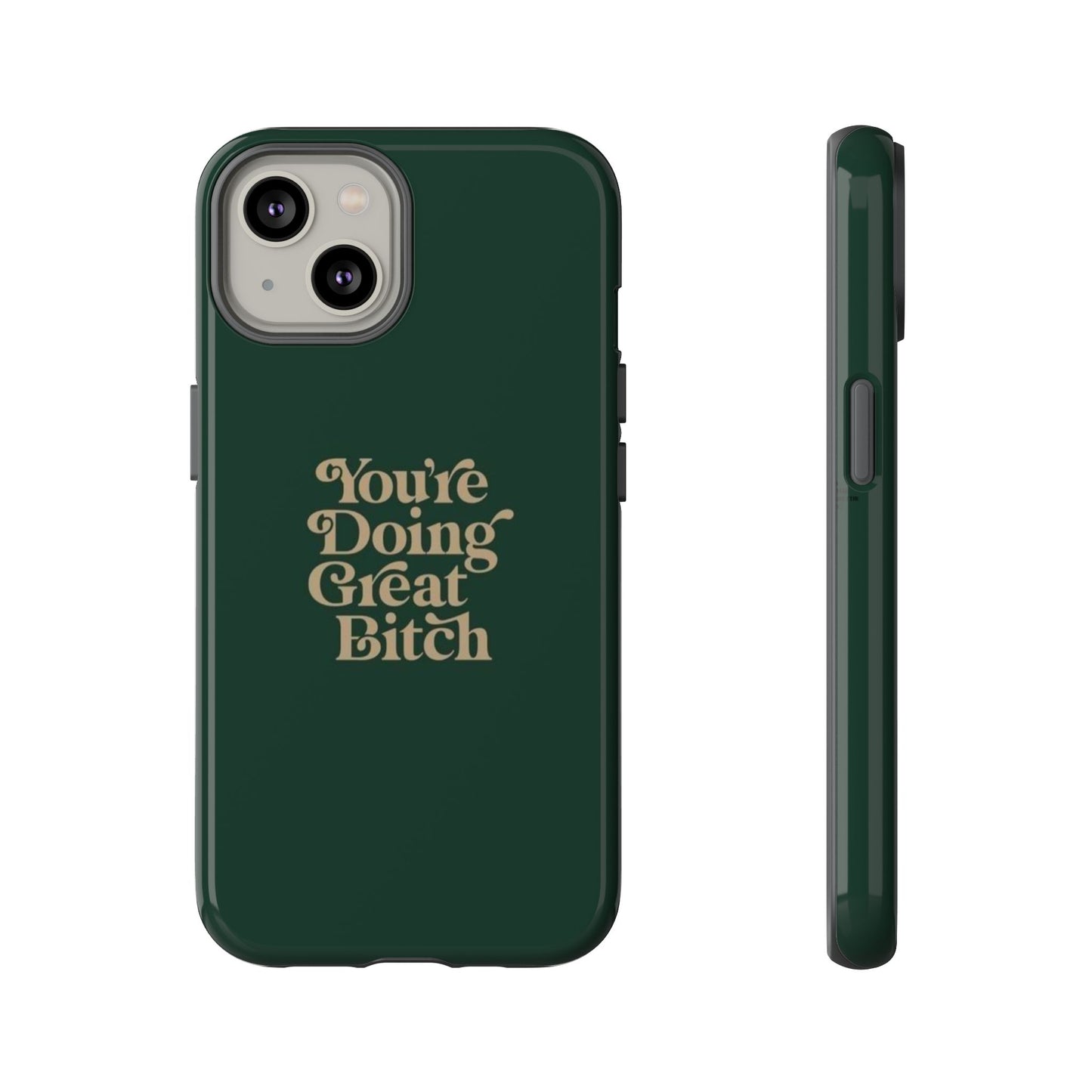 Tough Cases, Encouraging Phone Case, Motivational Phone Cover, Inspirational Phone Protector, Tough Love Phone Case, You're Doing Great
