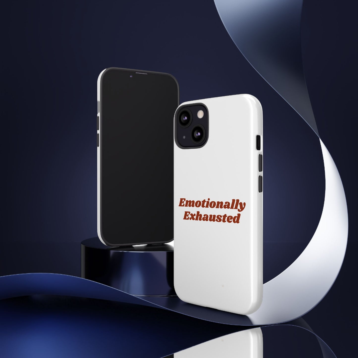 Emotionally Exhausted Phone Case, Tough Cases, Funny Gift, Self-Care Accessory, Smartphone Cover, Stress Relief