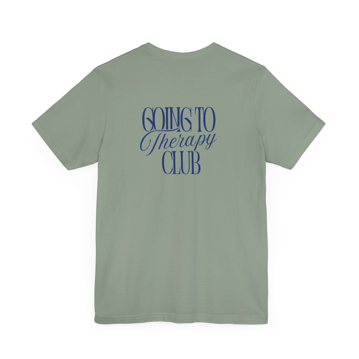 Going to Therapy Club Unisex Jersey Tee - Mental Health Awareness Shirt